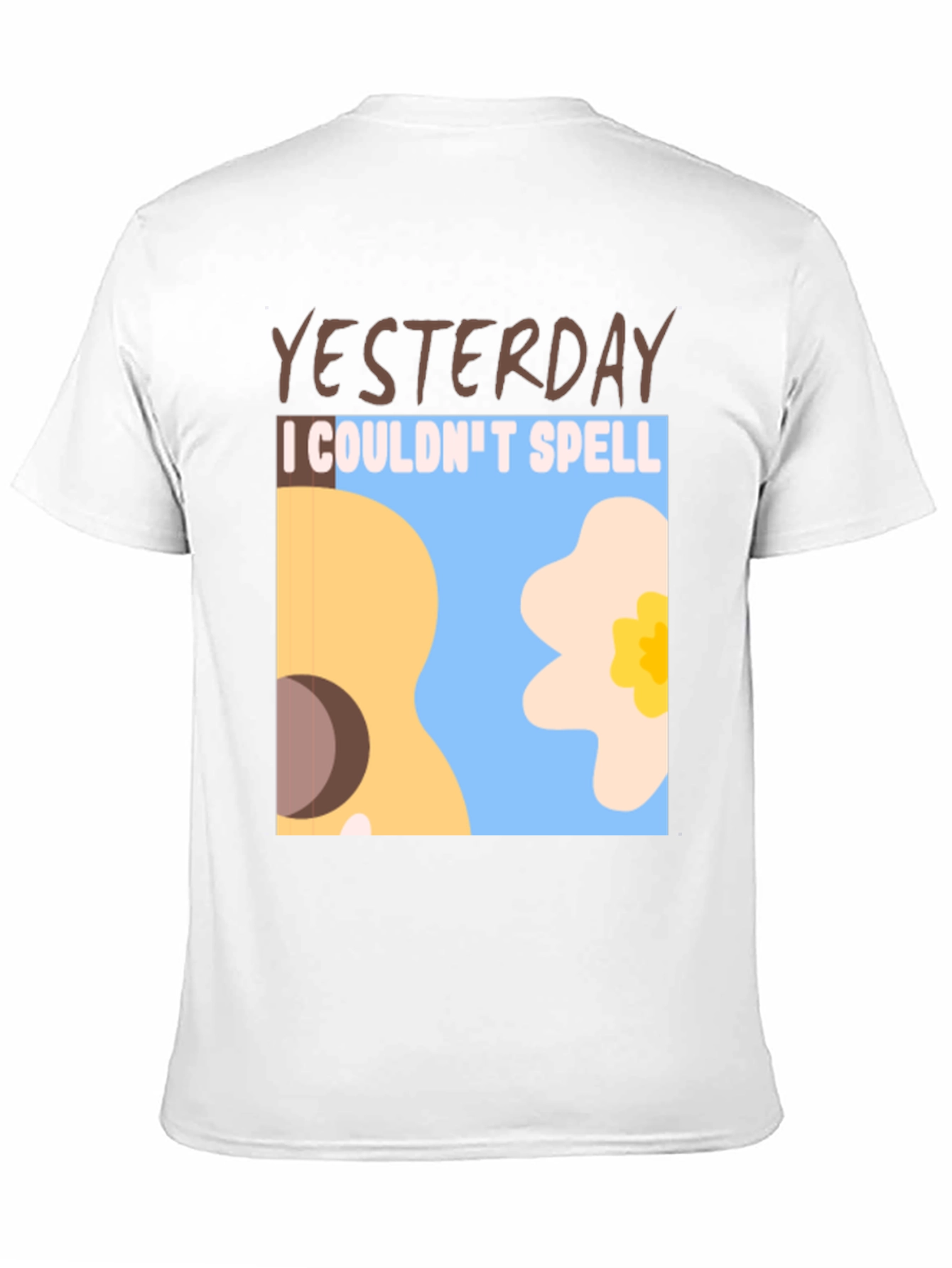 Yesterday I Couldnt Spell T-Shirt