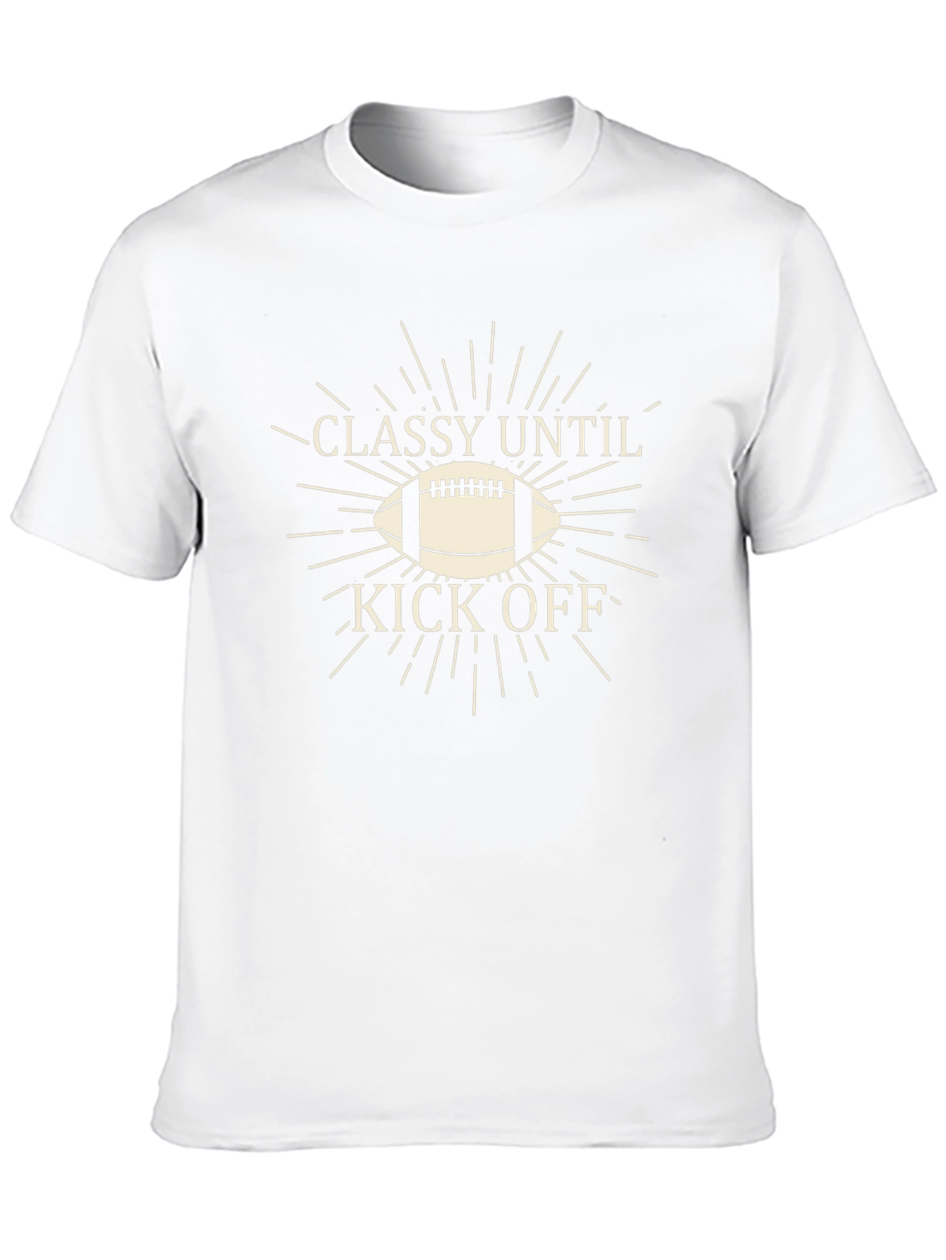 Classy Until Kick Off Football T-Shirt