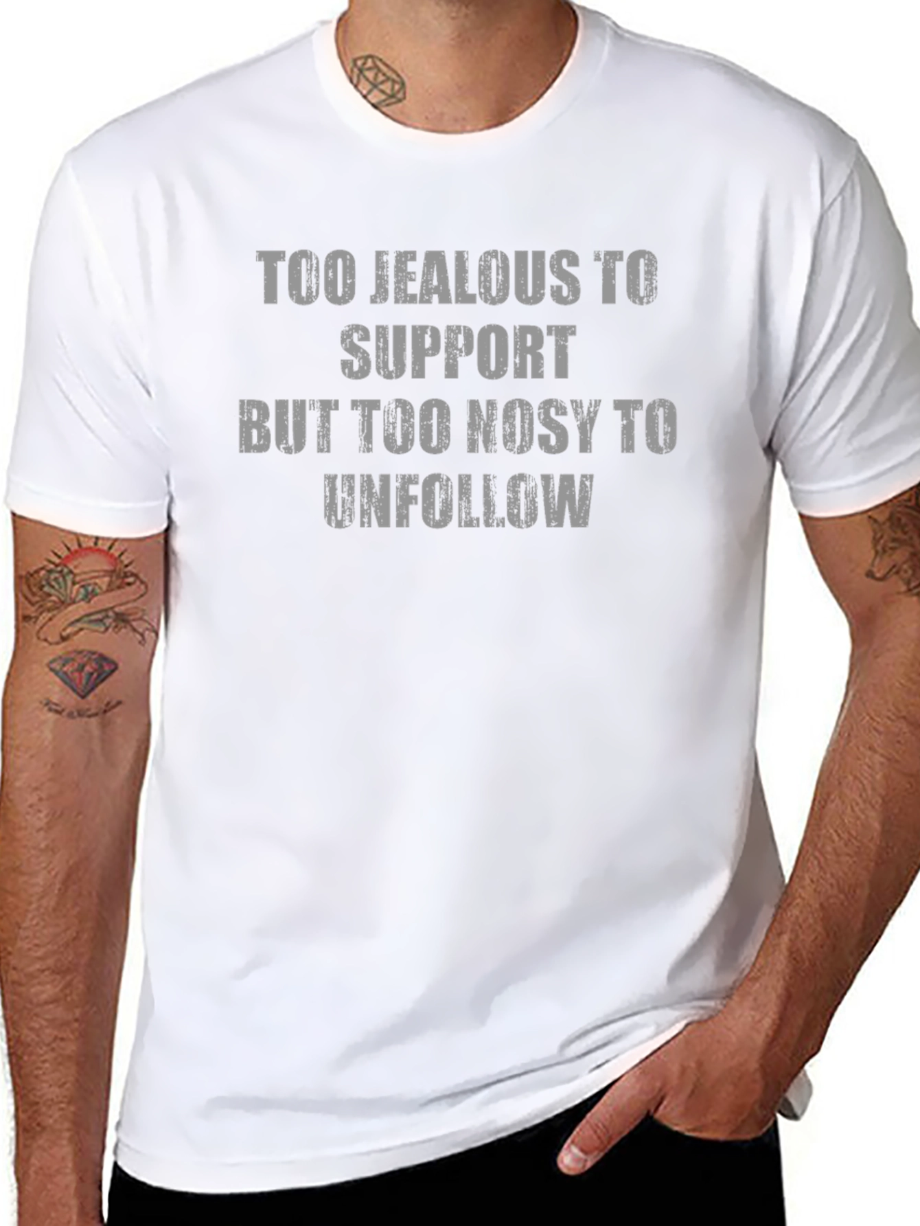 Too Jealous Funny Graphic T-Shirt