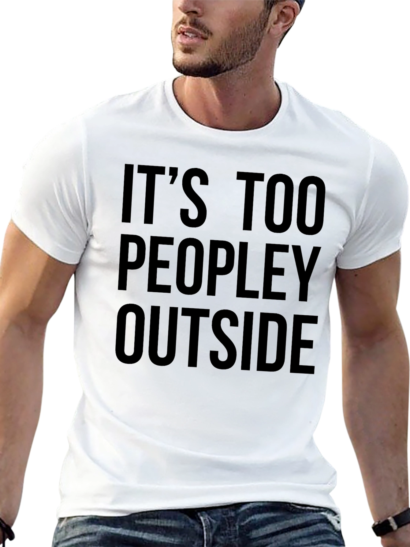 Introvert Humor T-Shirt - Its Too Peopley Outside