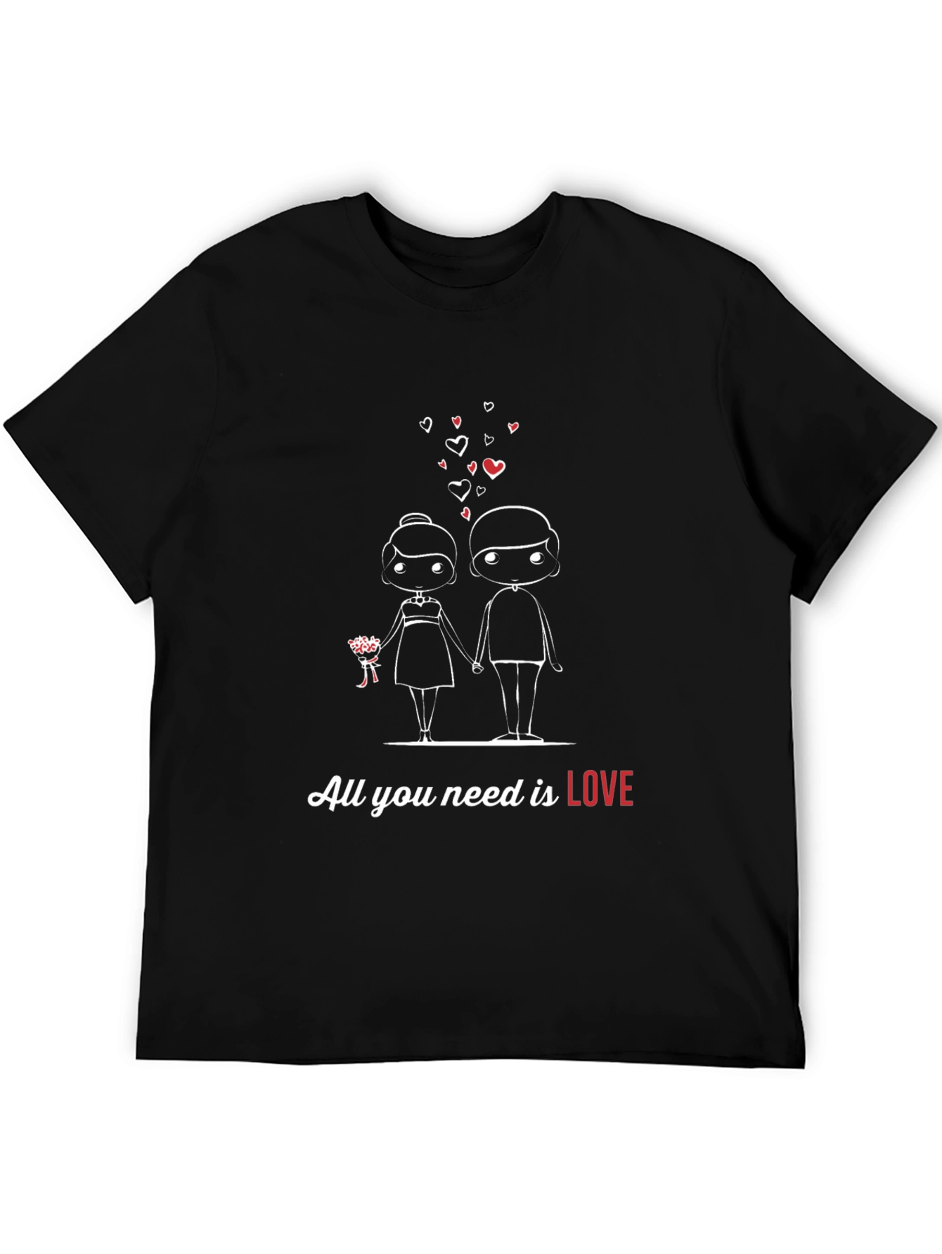 All You Need is Love T-Shirt