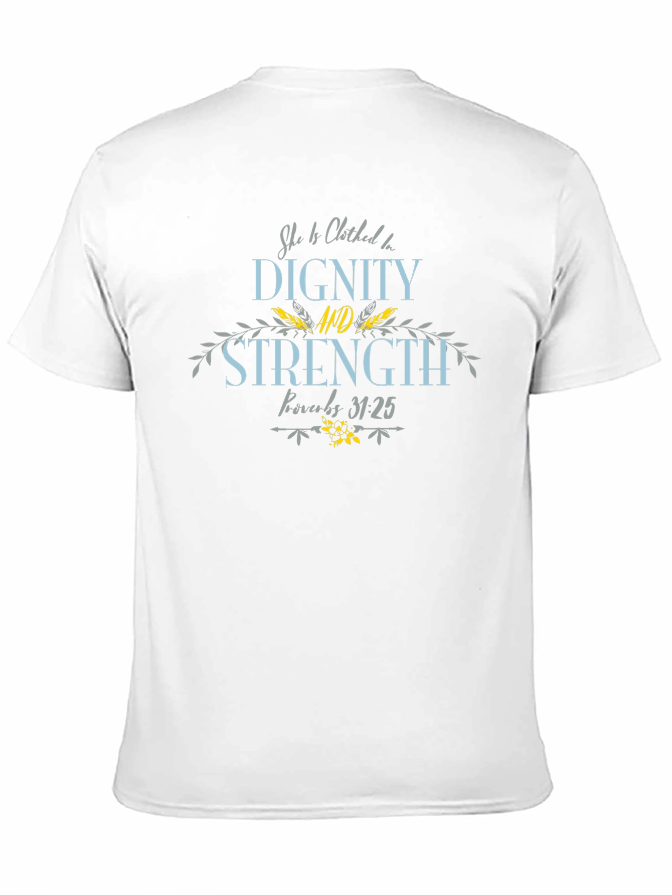 Dignity and Strength Proverbs 31:25 Black Tee