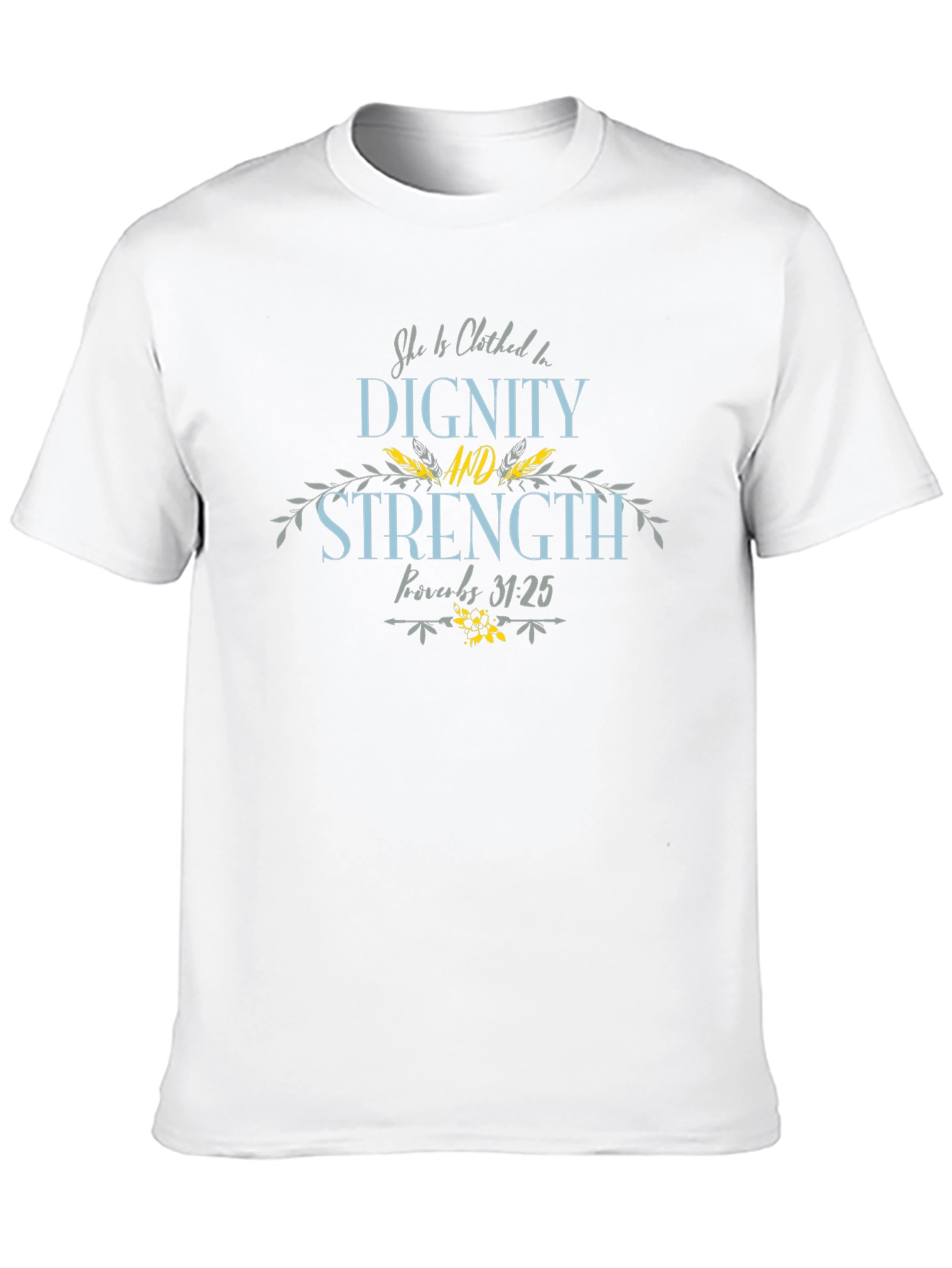 Dignity and Strength Proverbs 31:25 Black Tee