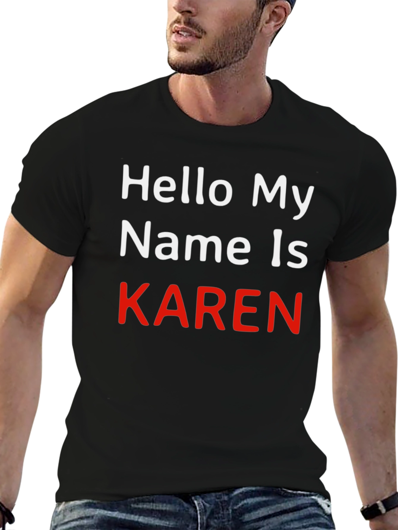 Hello My Name is KAREN - Novelty T-Shirt