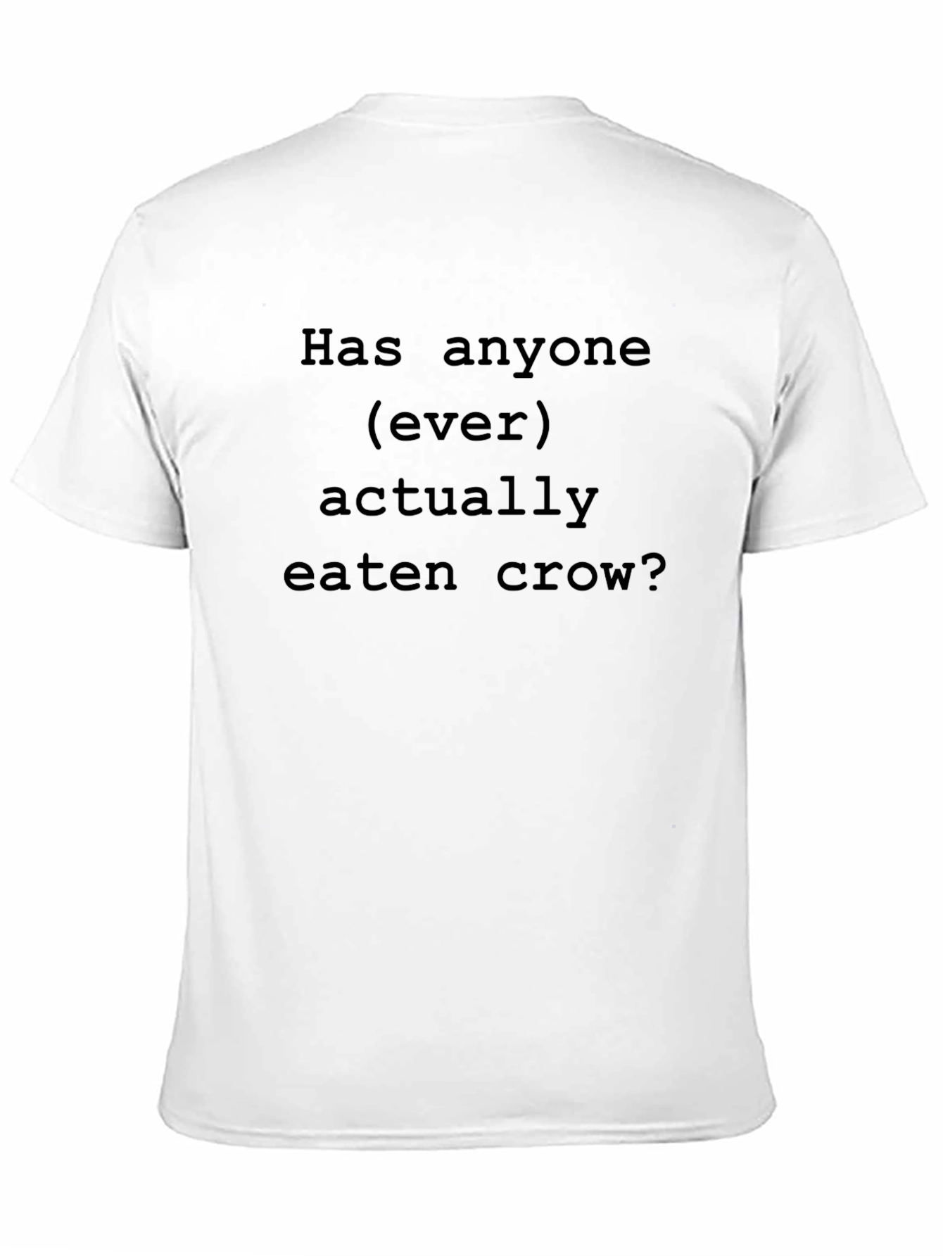 Eat Crow Humor T-Shirt - Funny Graphic Tee