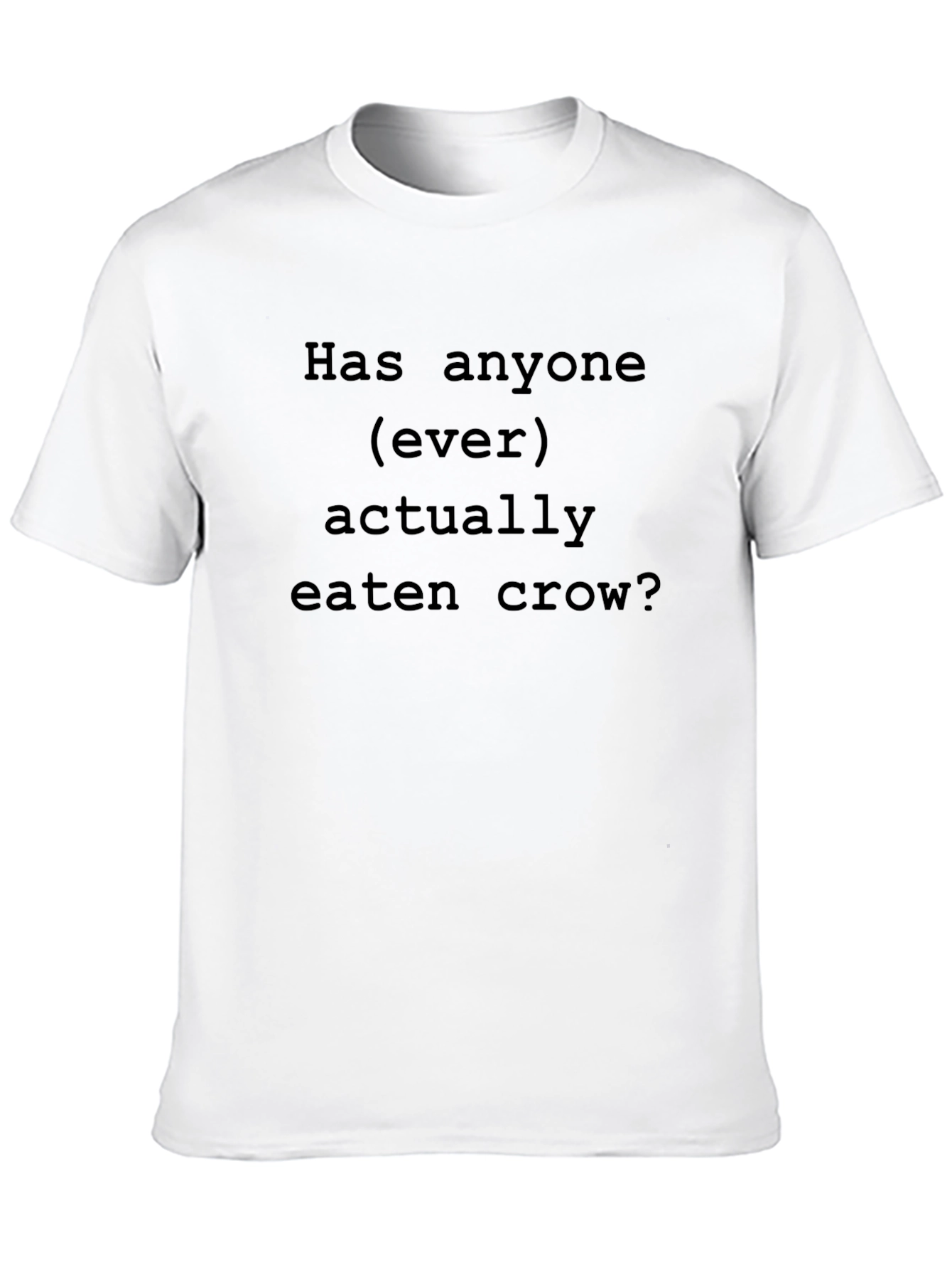 Eat Crow Humor T-Shirt - Funny Graphic Tee