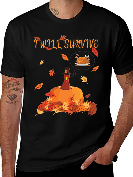 Funny Thanksgiving Turkey T-Shirt - I Will Survive