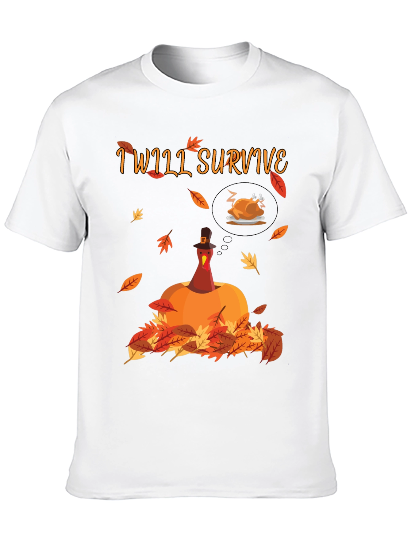 Funny Thanksgiving Turkey T-Shirt - I Will Survive
