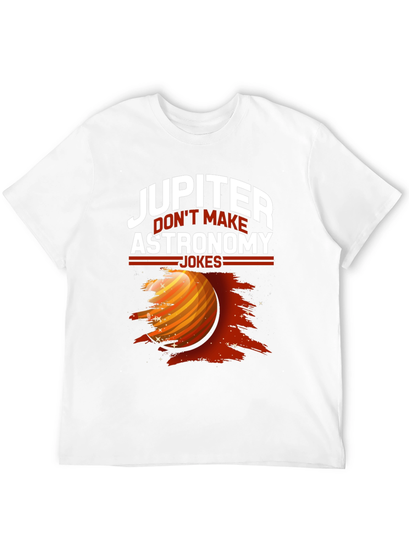 Jupiter Astronomy Jokes Graphic Tee