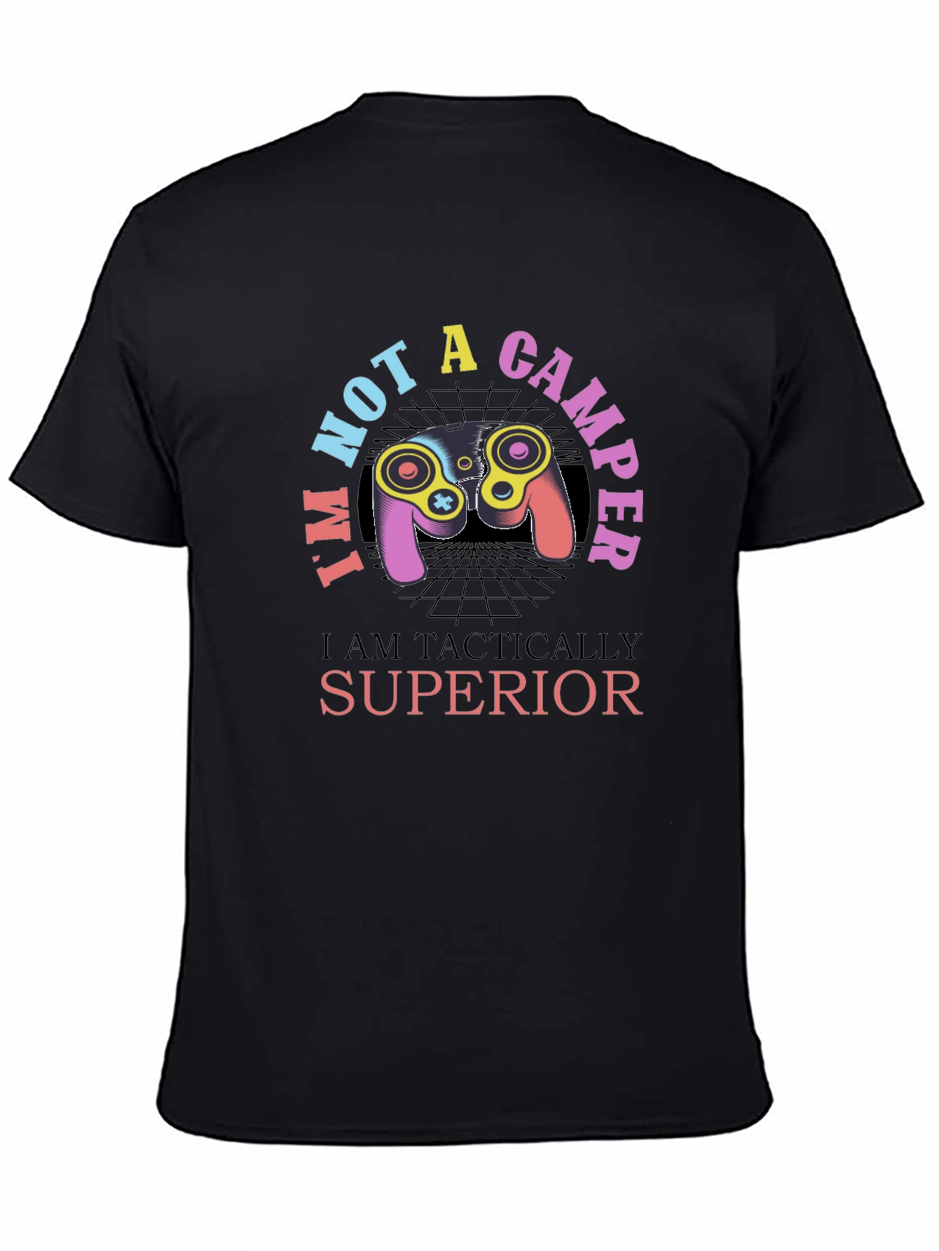 Im Not a Camper T-Shirt