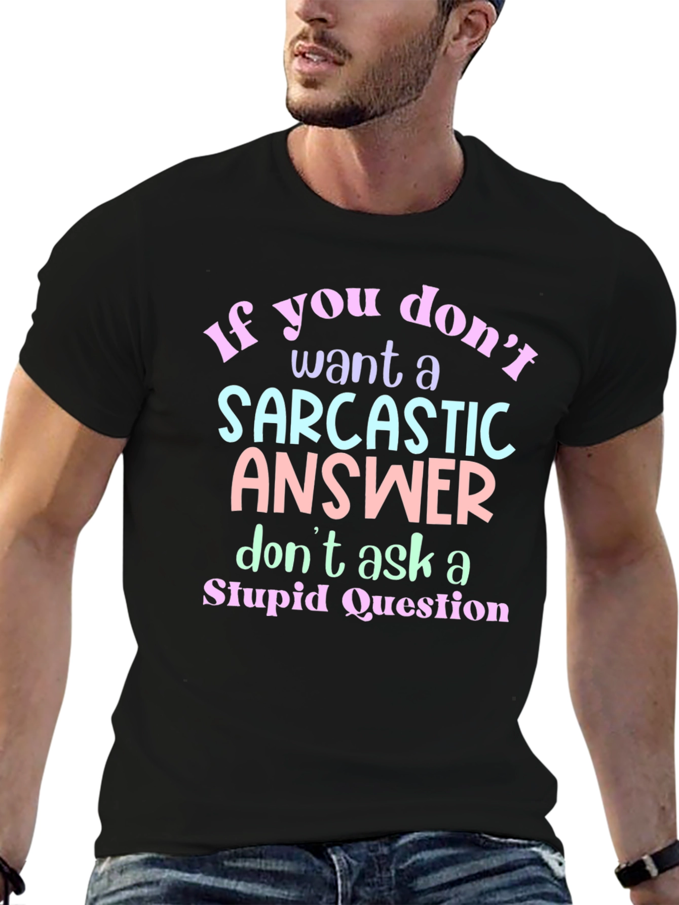Sarcastic Answer Graphic T-Shirt