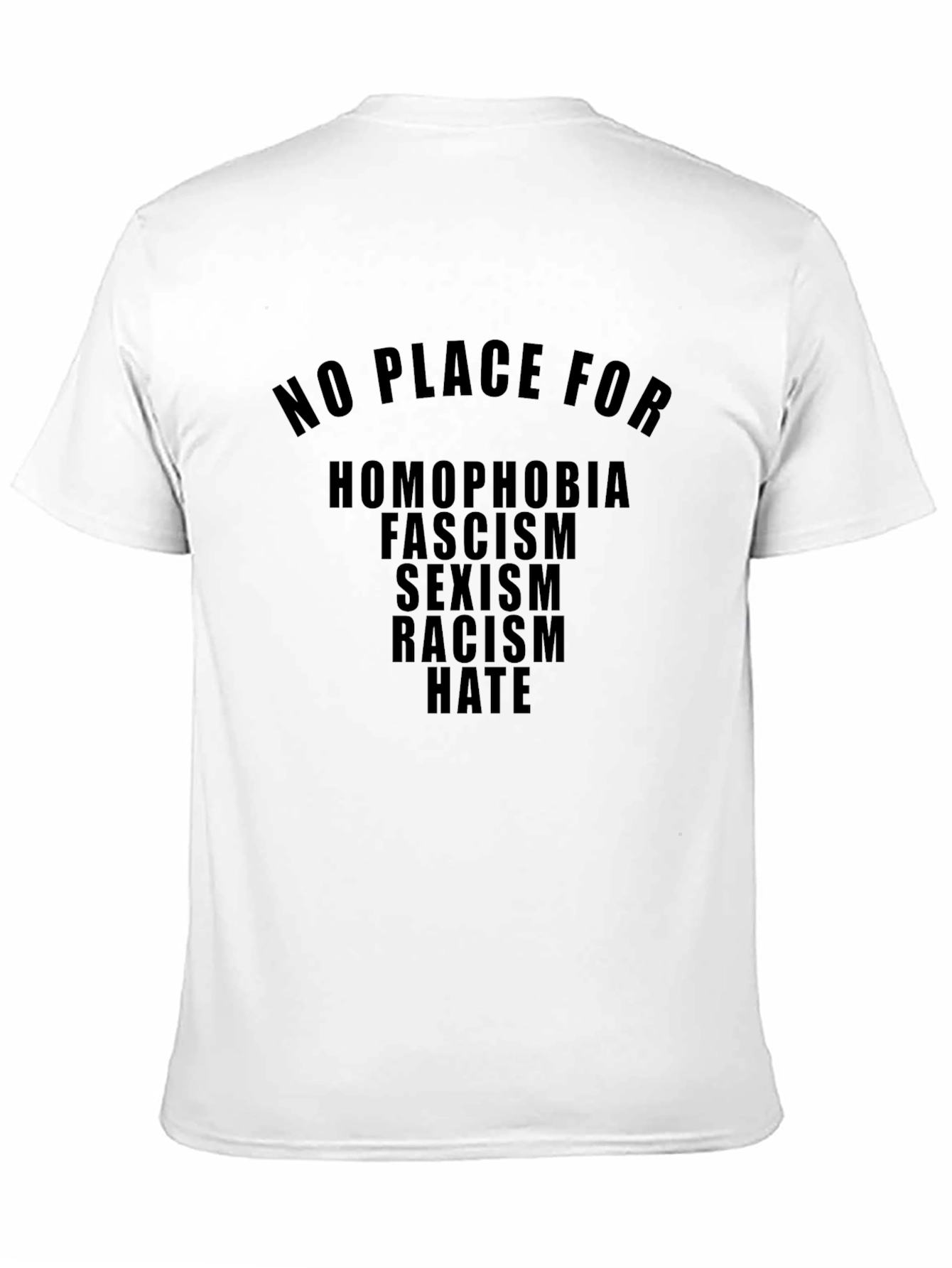 No Place For Hate T-Shirt - Anti-Discrimination Tee