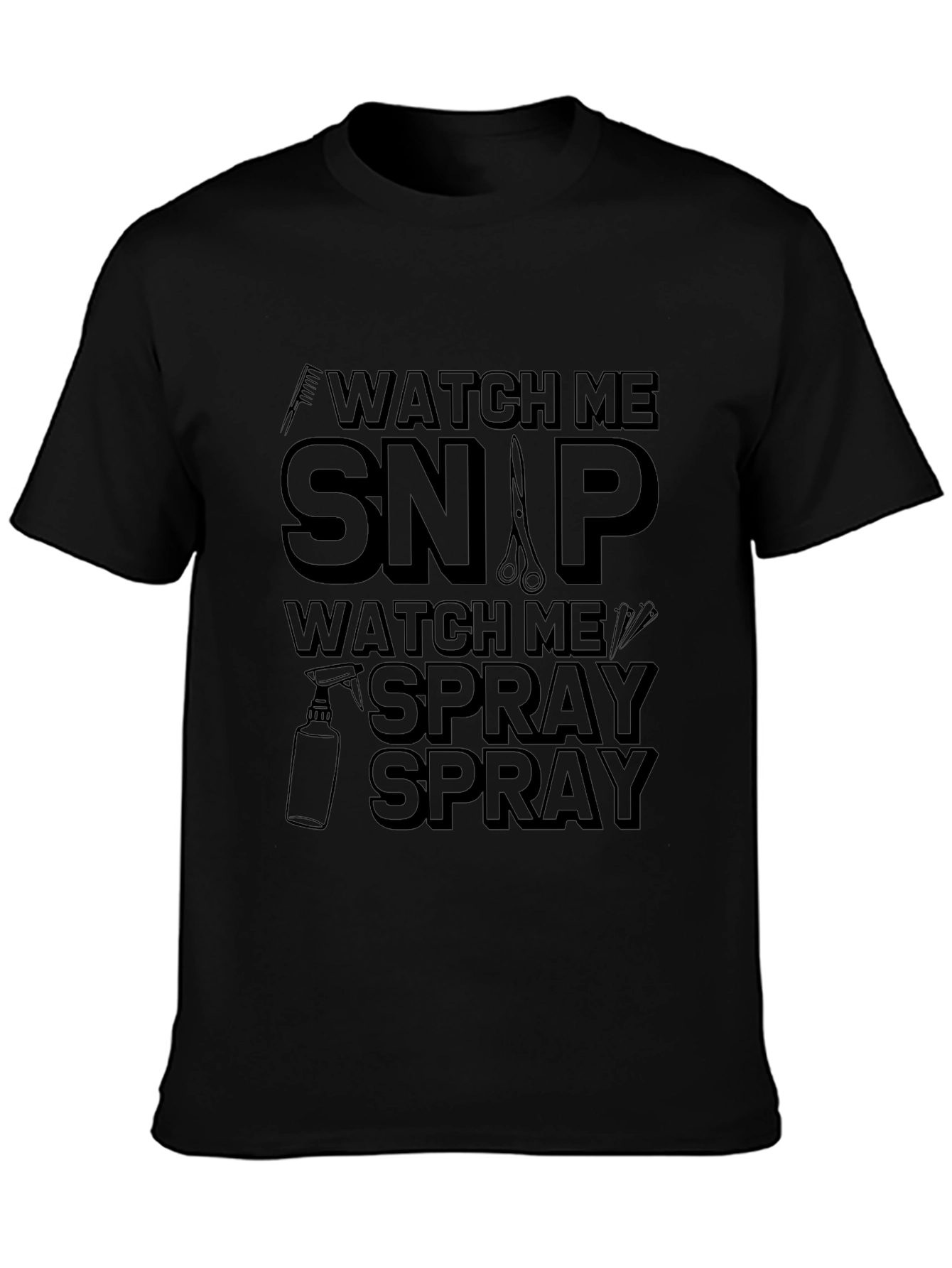 Watch Me Snap Spray Barber T-Shirt