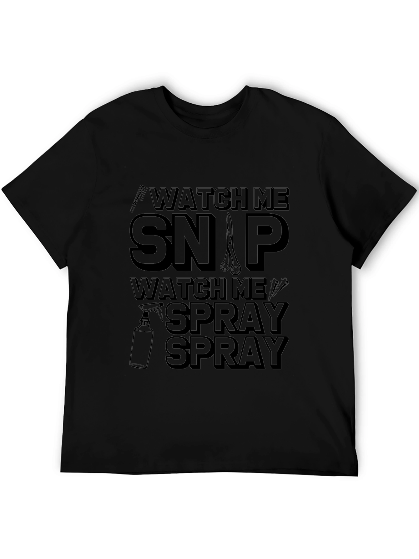 Watch Me Snap Spray Barber T-Shirt