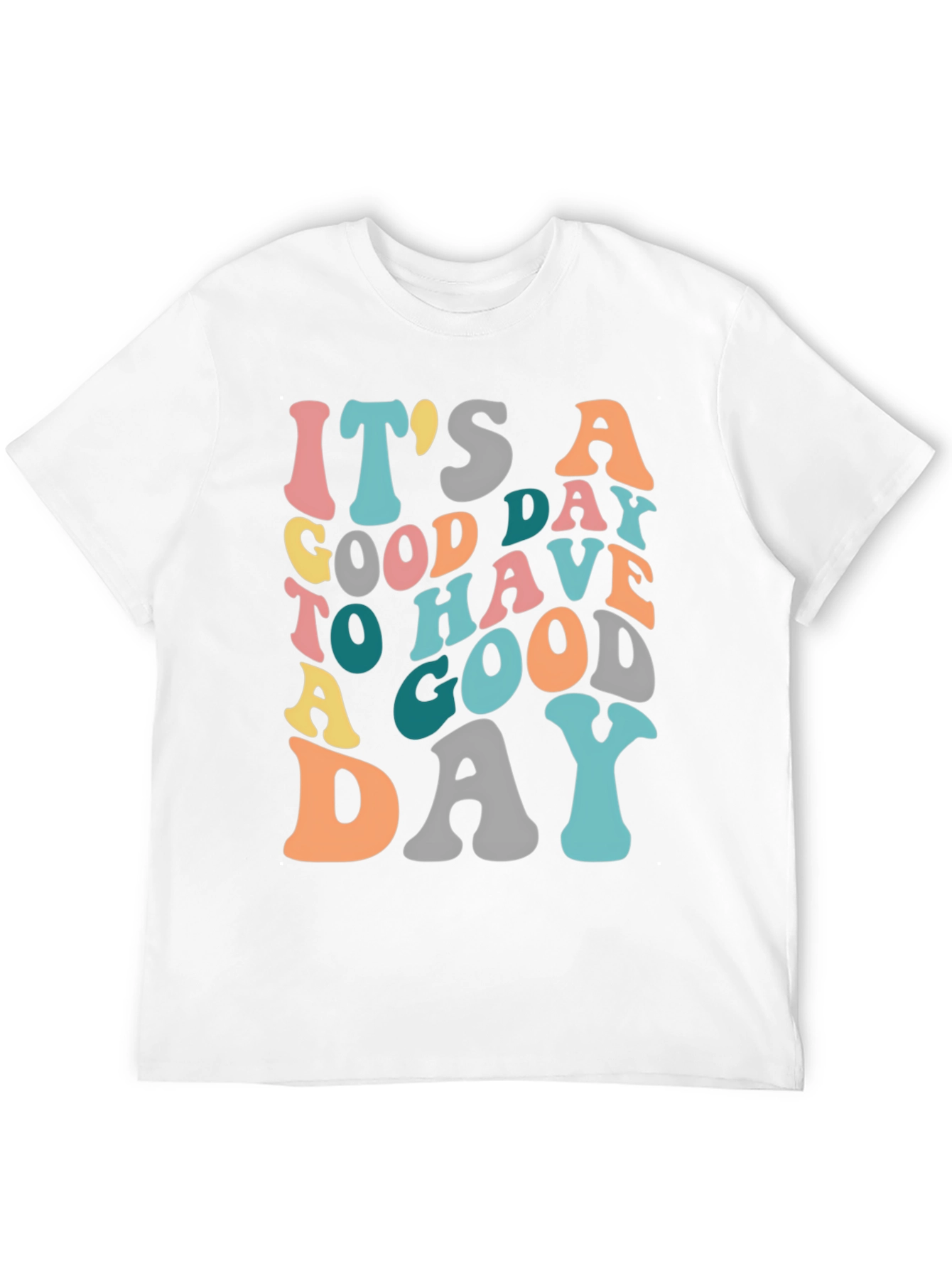 Its a Good Day T-Shirt - Retro Graphic Tee