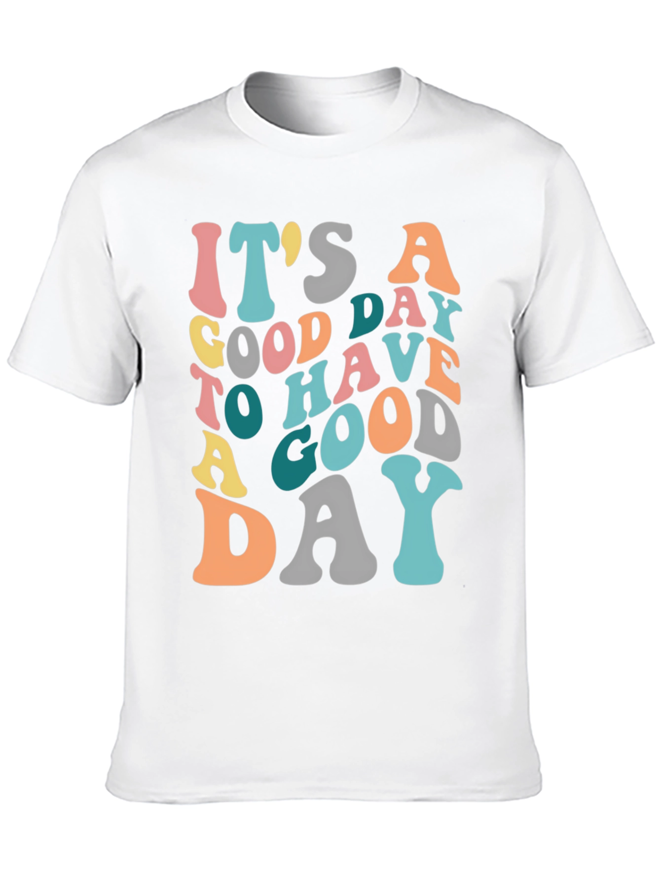 Its a Good Day T-Shirt - Retro Graphic Tee