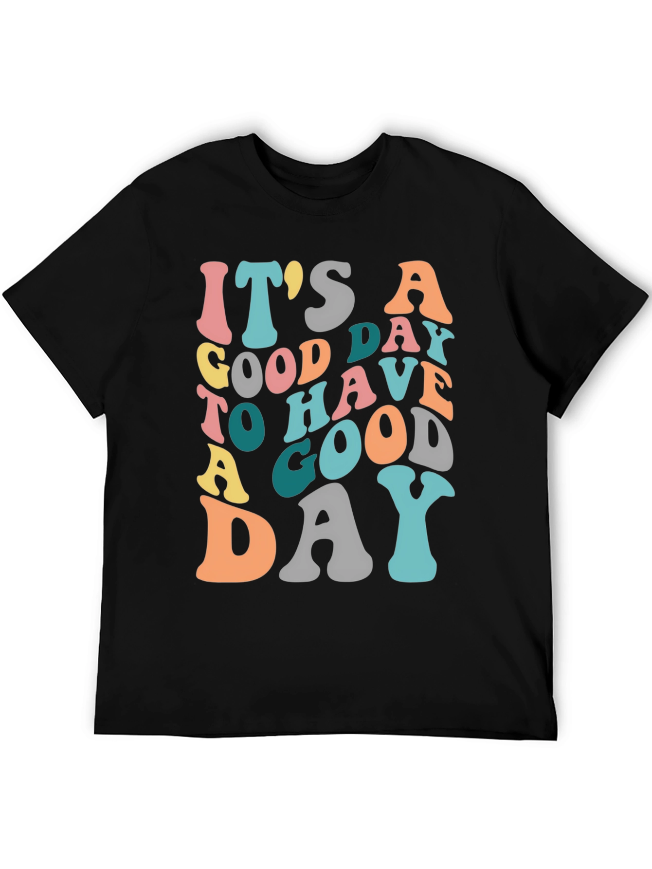 Its a Good Day T-Shirt - Retro Graphic Tee