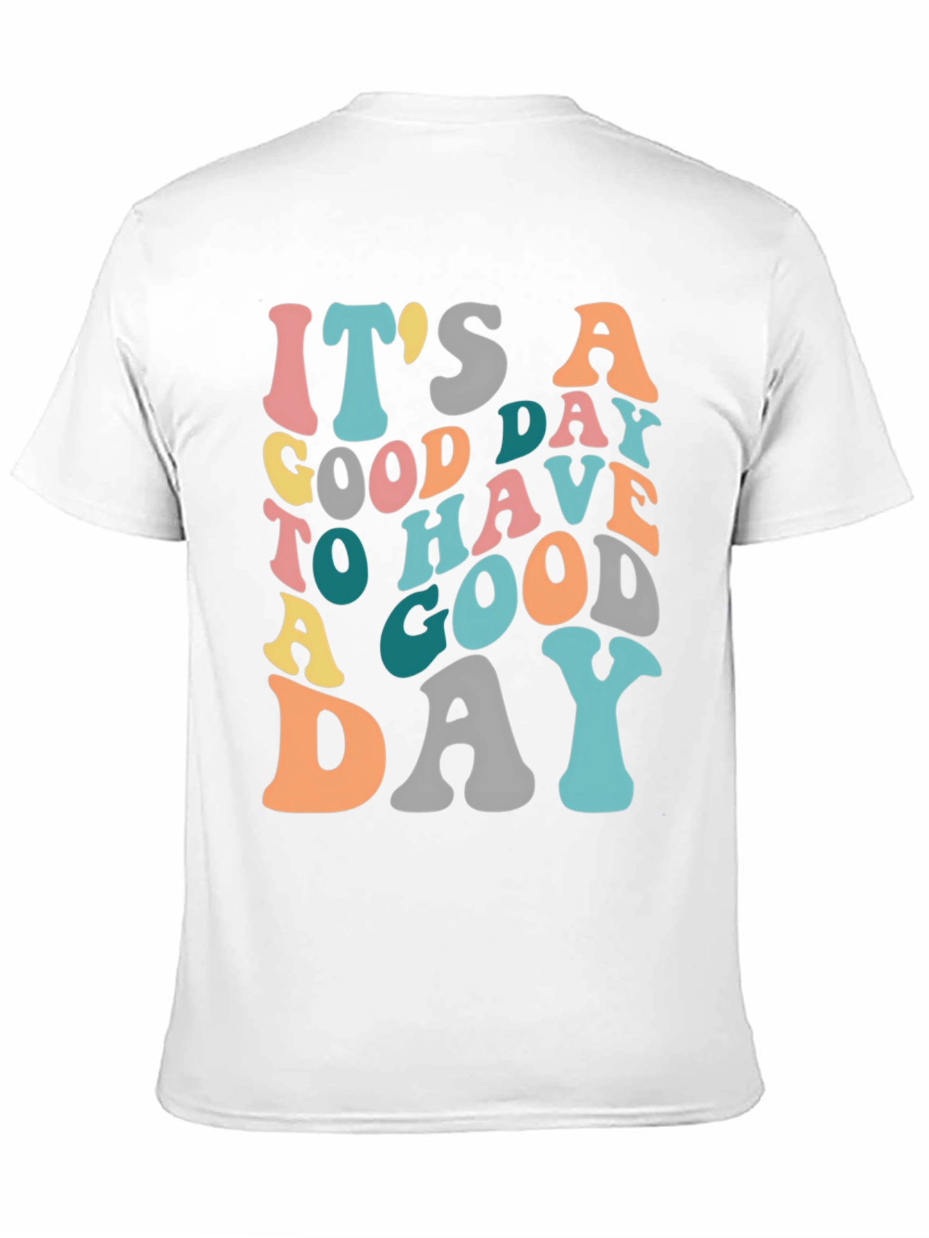 Its a Good Day T-Shirt - Retro Graphic Tee