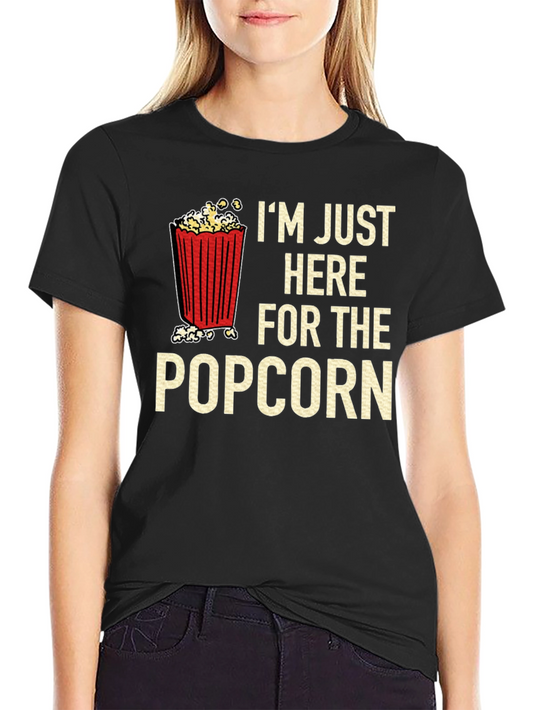 Im Just Here For The Popcorn Graphic Tee