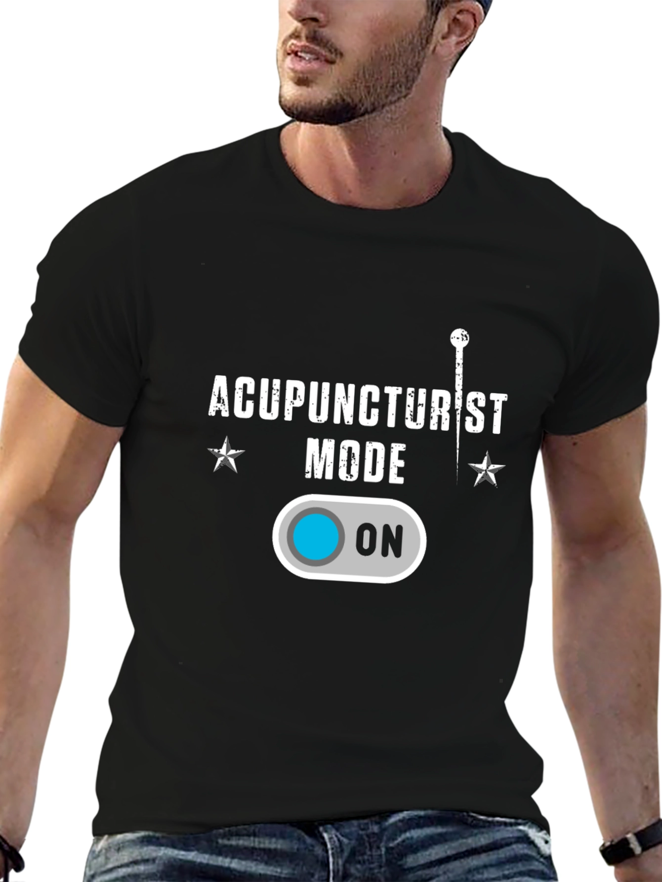 Acupuncturist Mode On Black T-Shirt