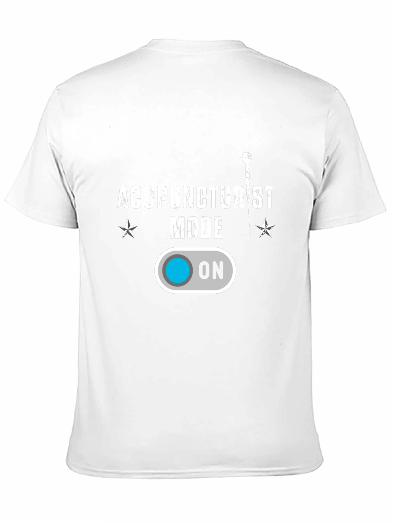 Acupuncturist Mode On Black T-Shirt