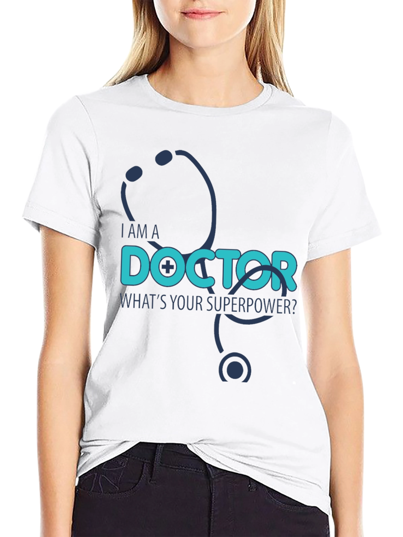 I am a Doctor Whats Your Superpower? T-Shirt