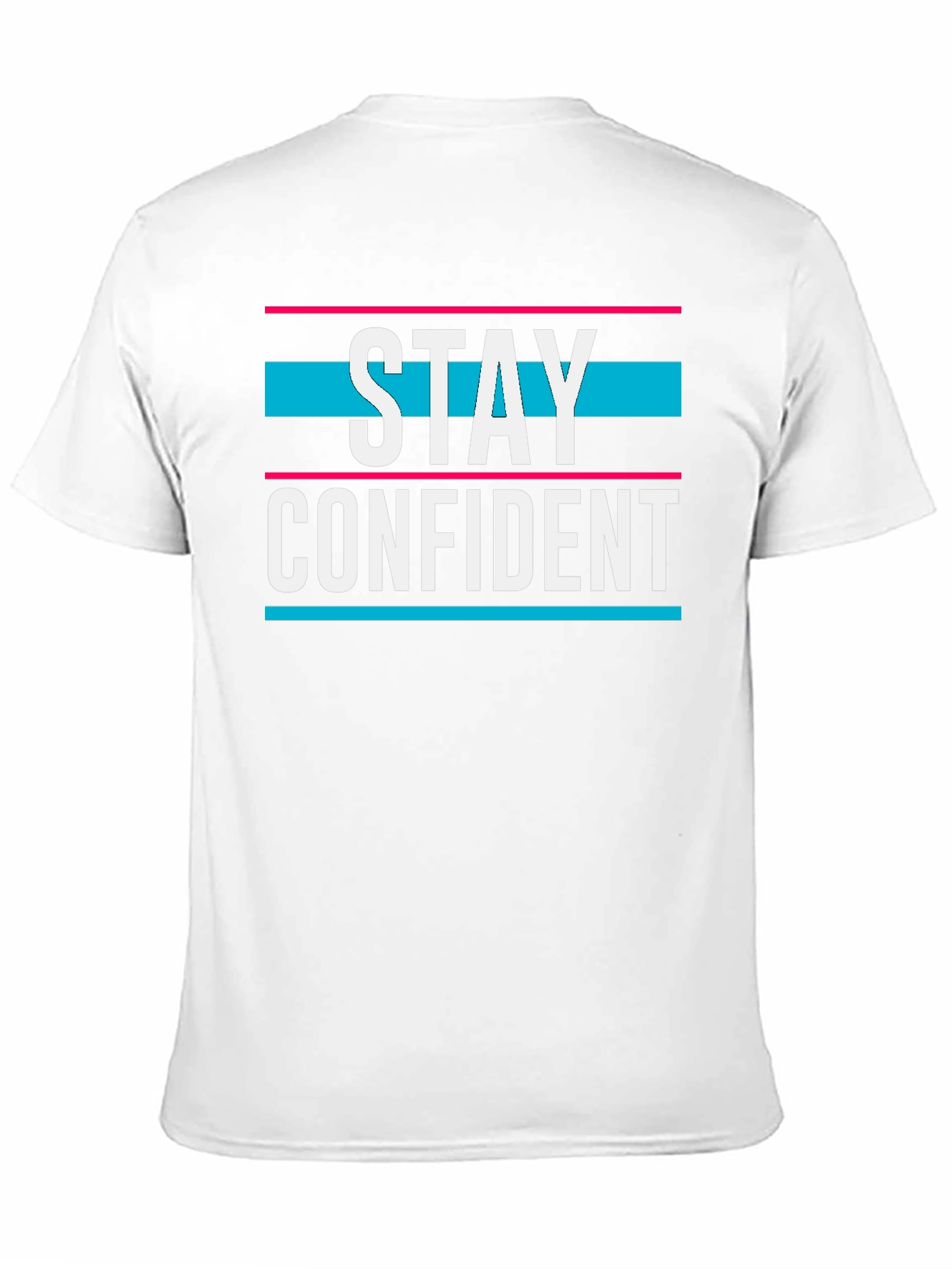 Stay Confident Graphic T-Shirt