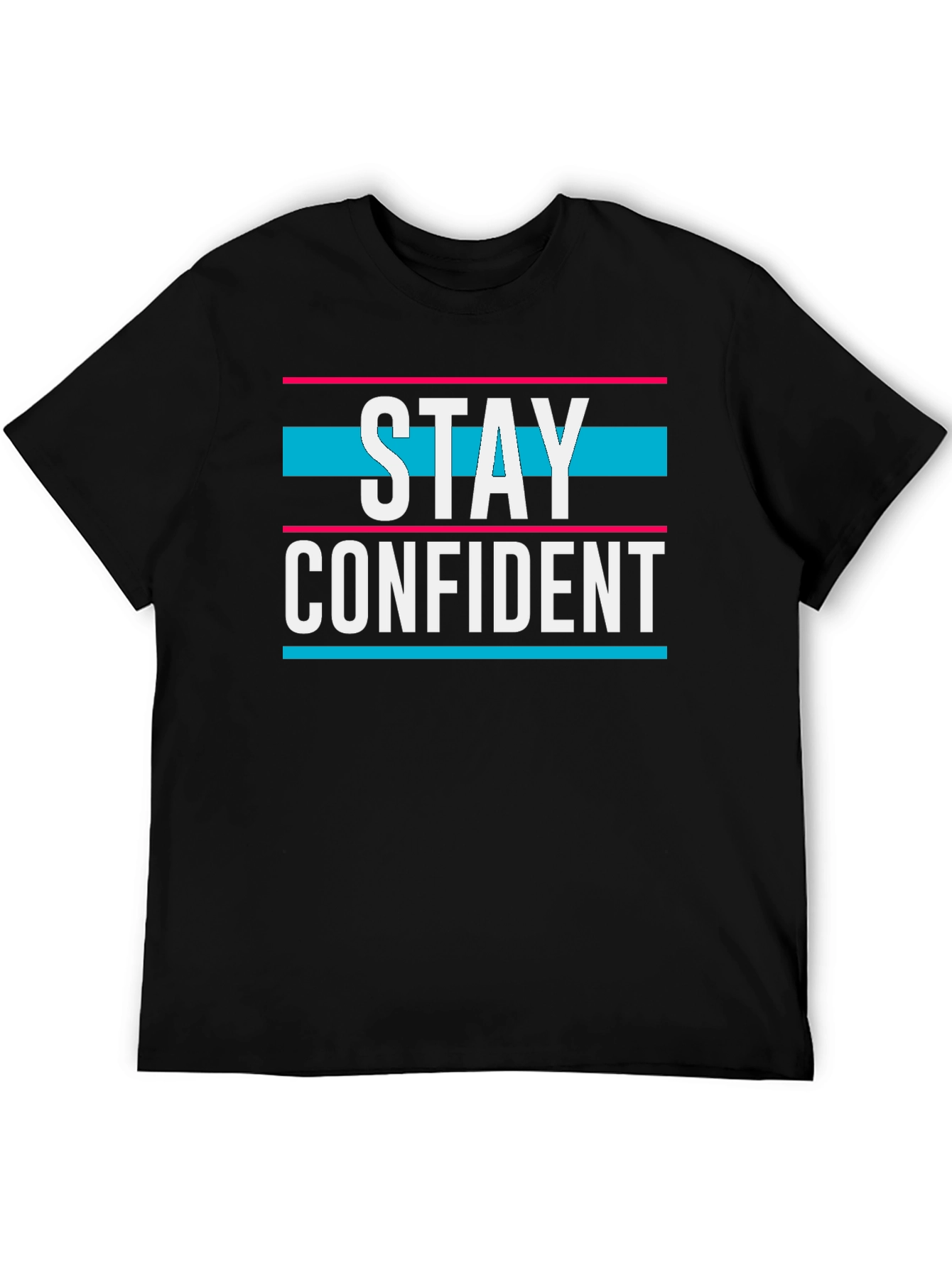 Stay Confident Graphic T-Shirt