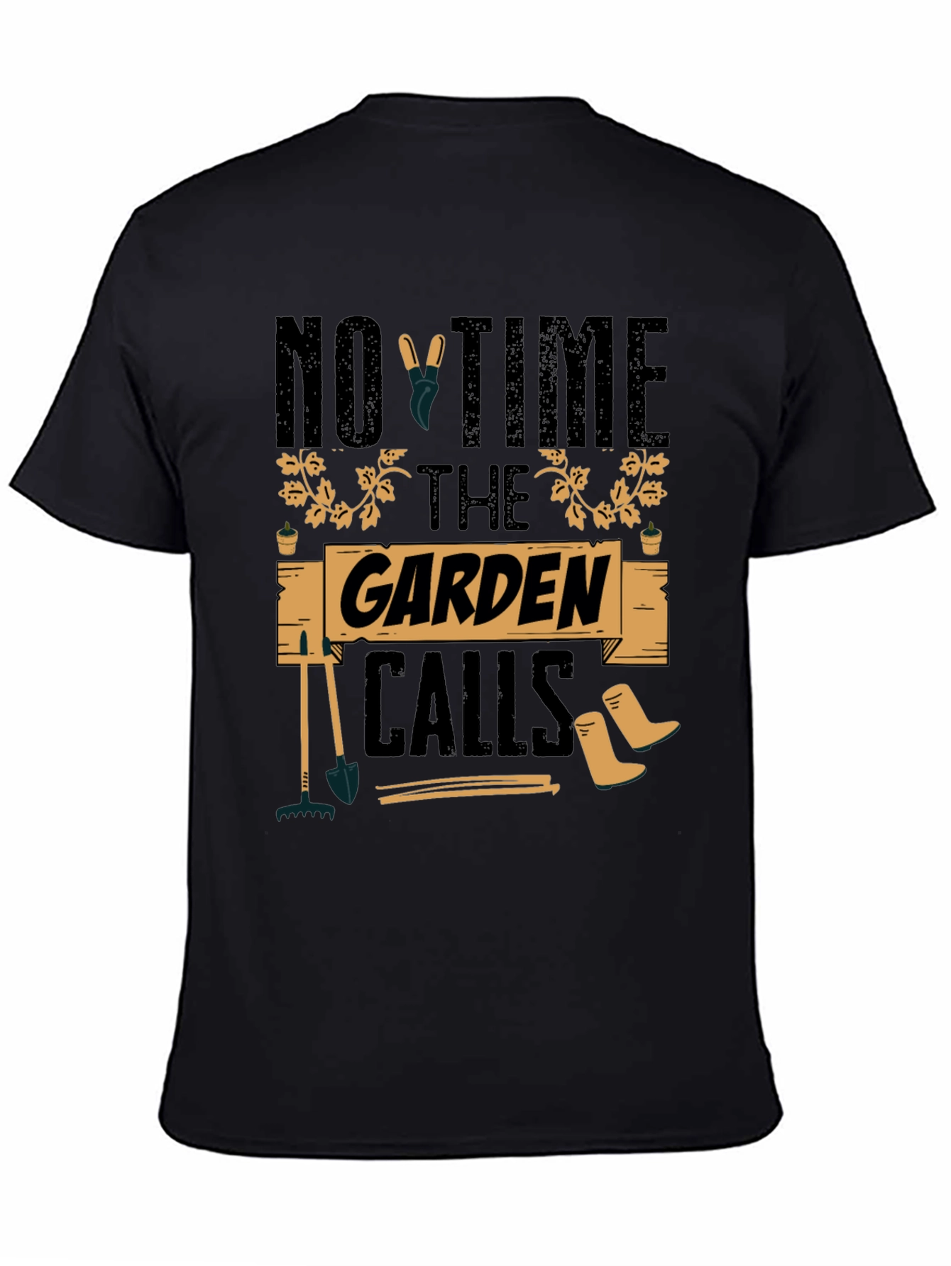 Gardeners Delight Tee - No Time The Garden Calls