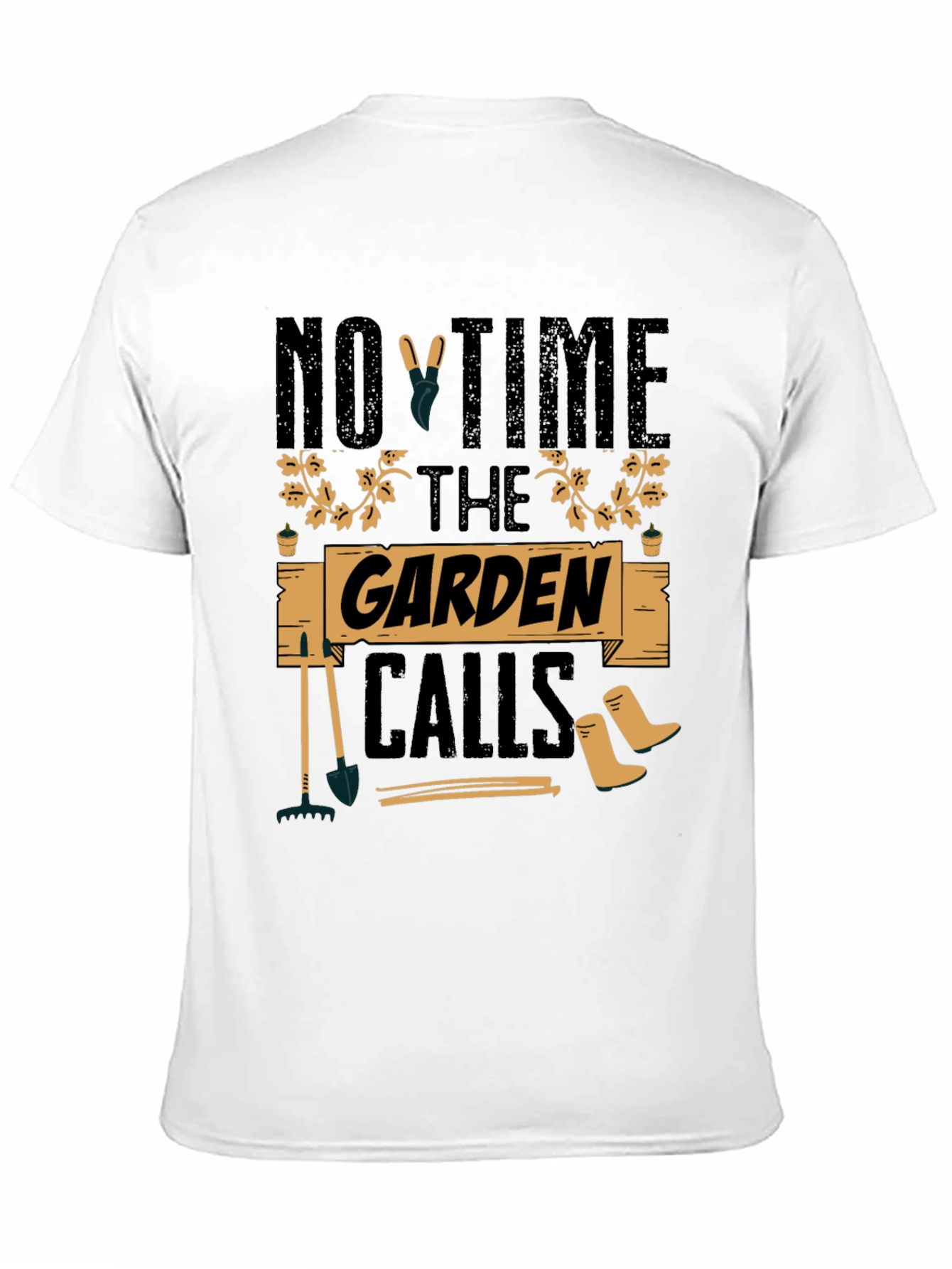 Gardeners Delight Tee - No Time The Garden Calls