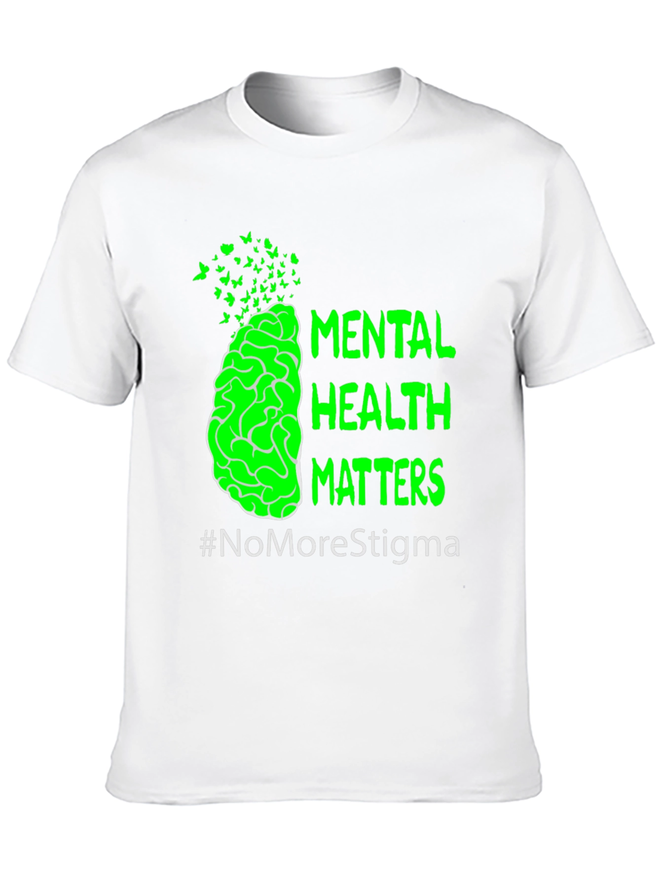 Mental Health Matters T-Shirt #NoMoreStigma