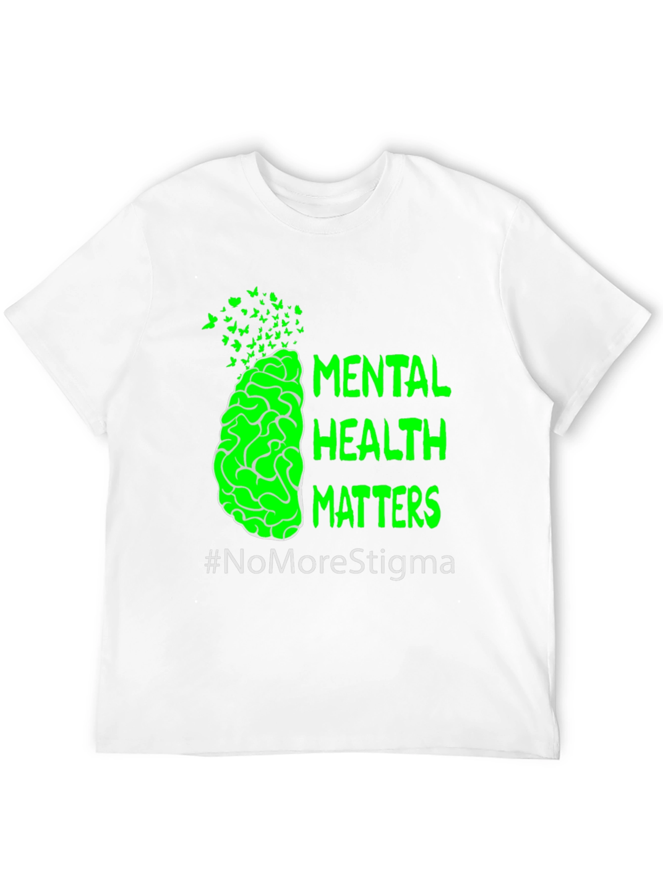 Mental Health Matters T-Shirt #NoMoreStigma