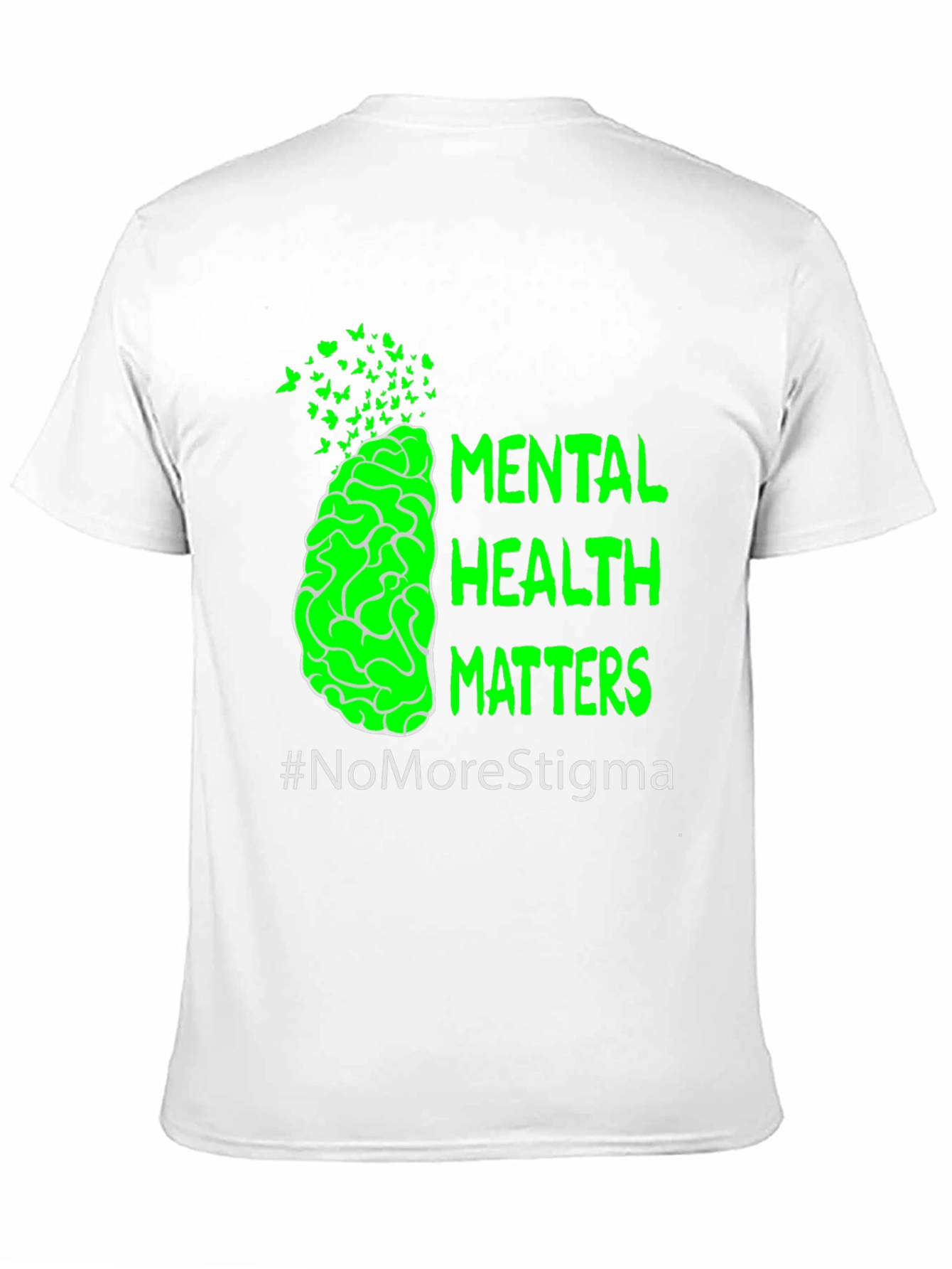 Mental Health Matters T-Shirt #NoMoreStigma