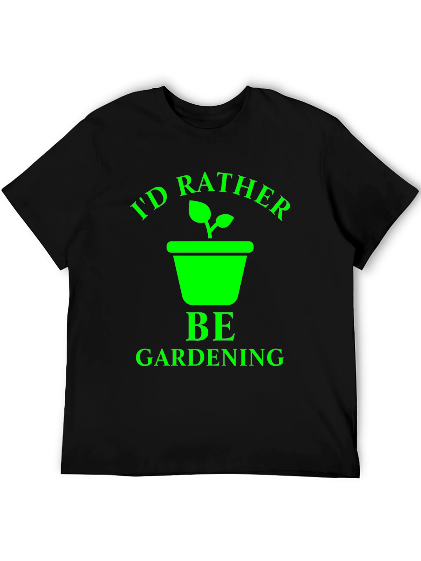 Id Rather Be Gardening T-Shirt