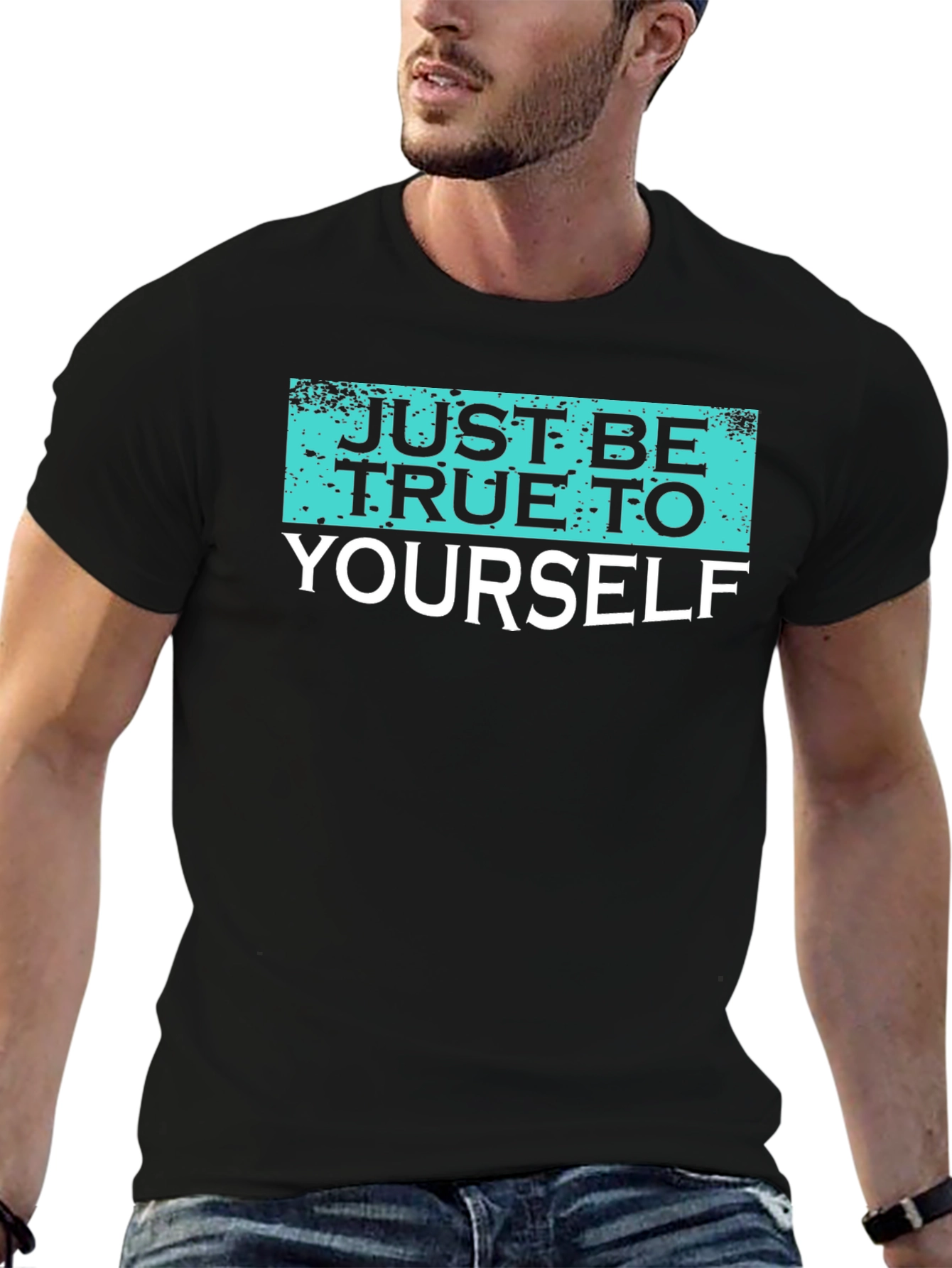 Just Be True To Yourself Graphic Tee