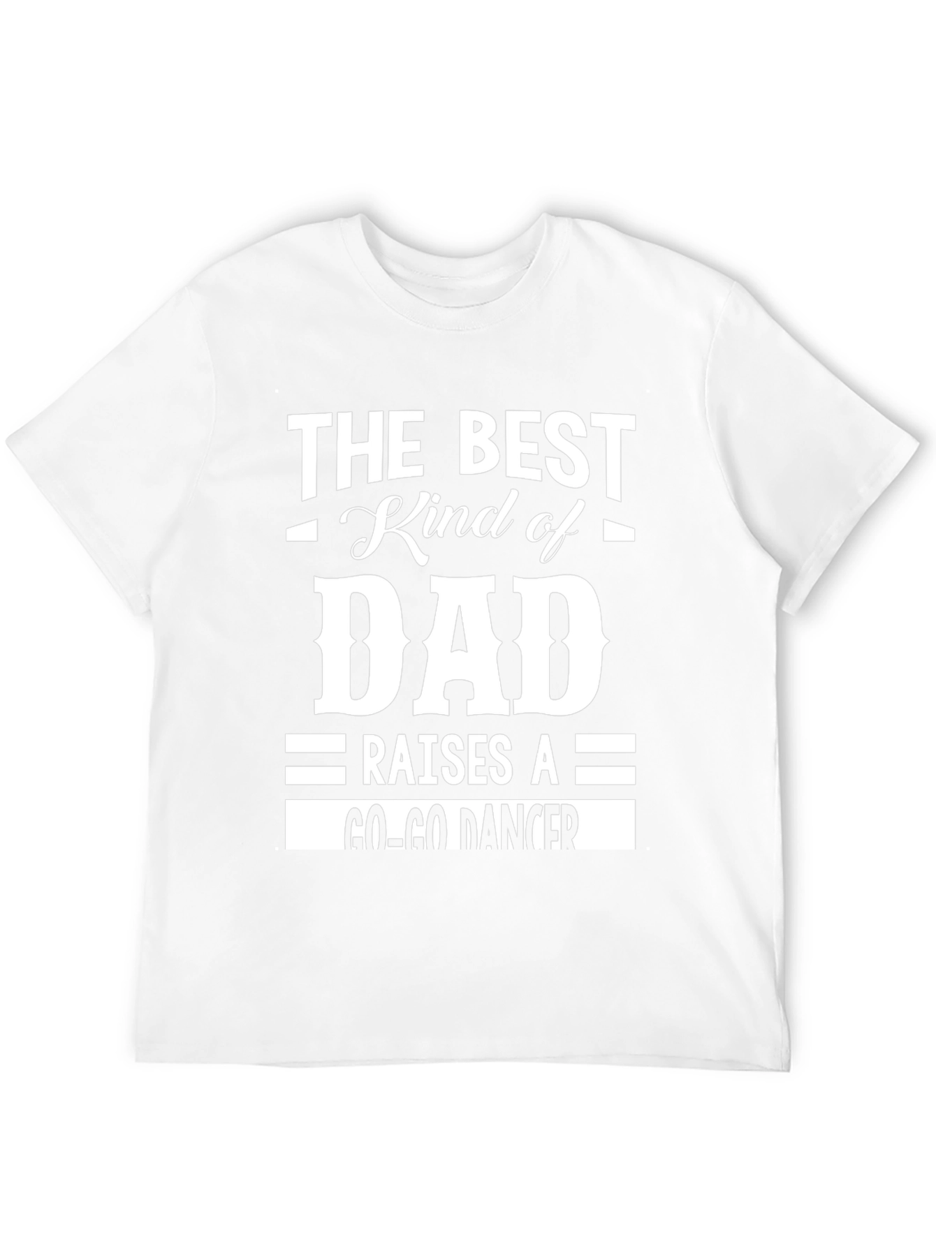 Best Kind of Dad Go-Go Dancer Black T-Shirt