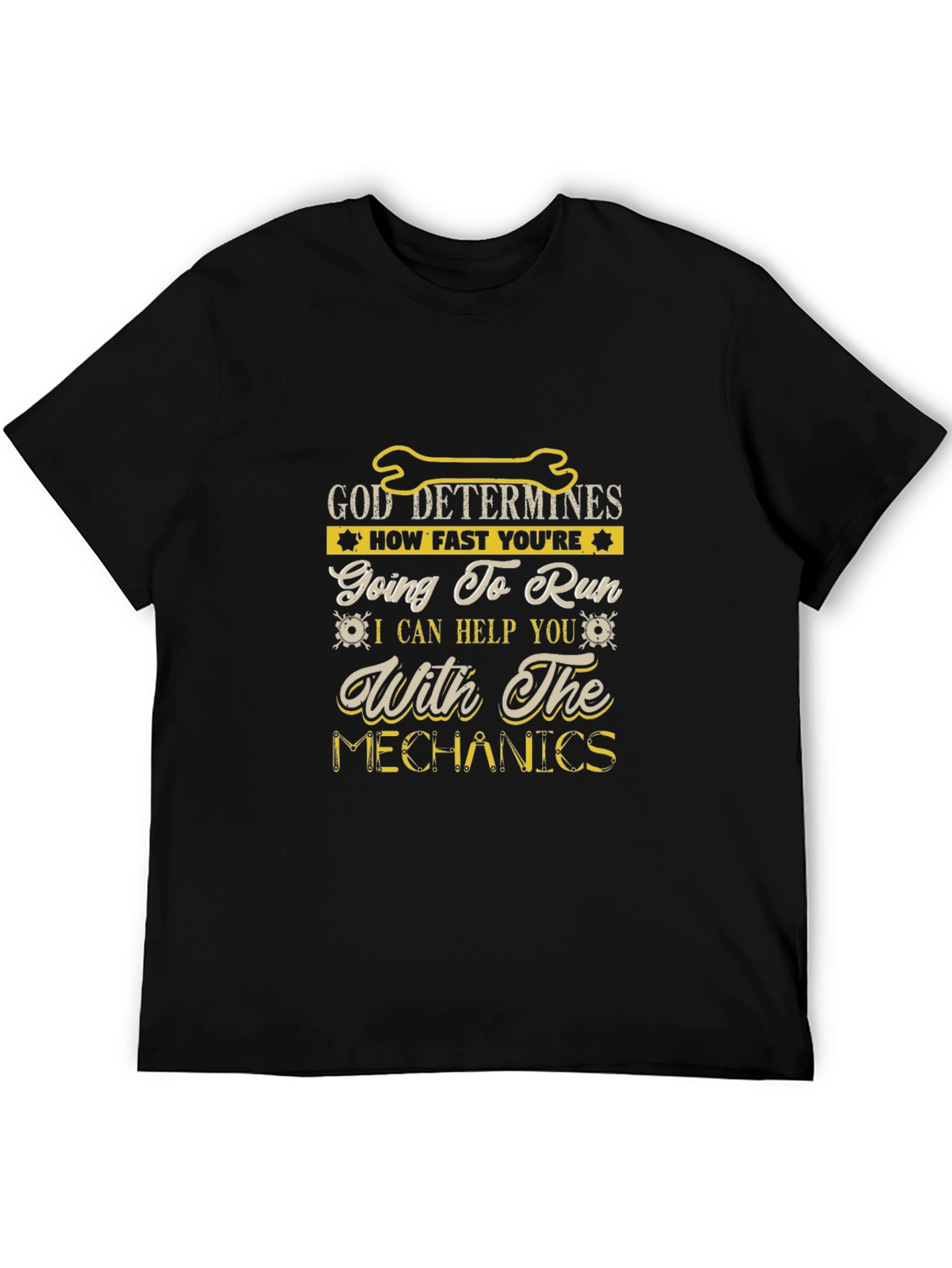 God Determines Mechanics T-Shirt - Black