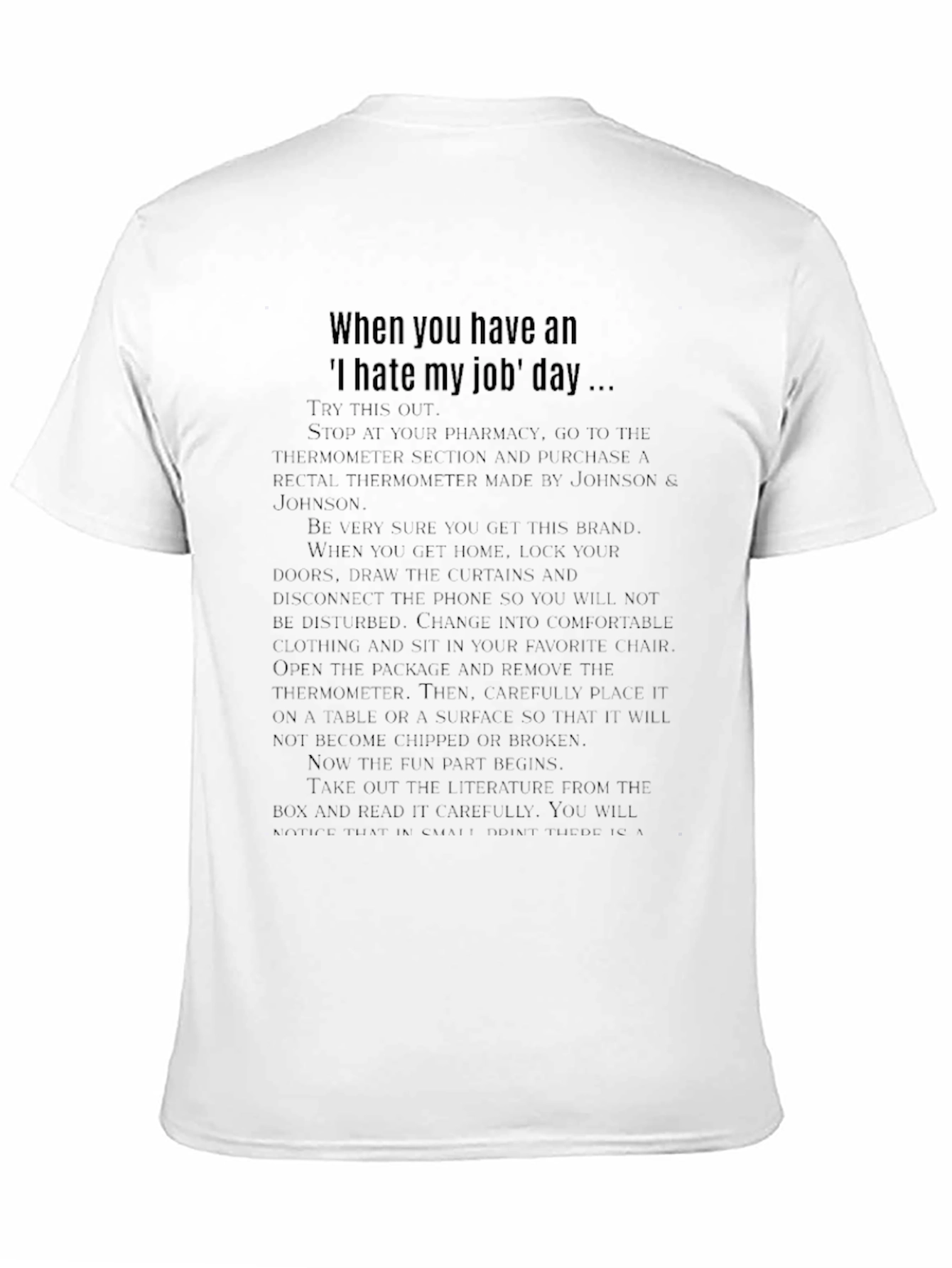 I Hate My Job Day T-Shirt Funny Novelty Tee