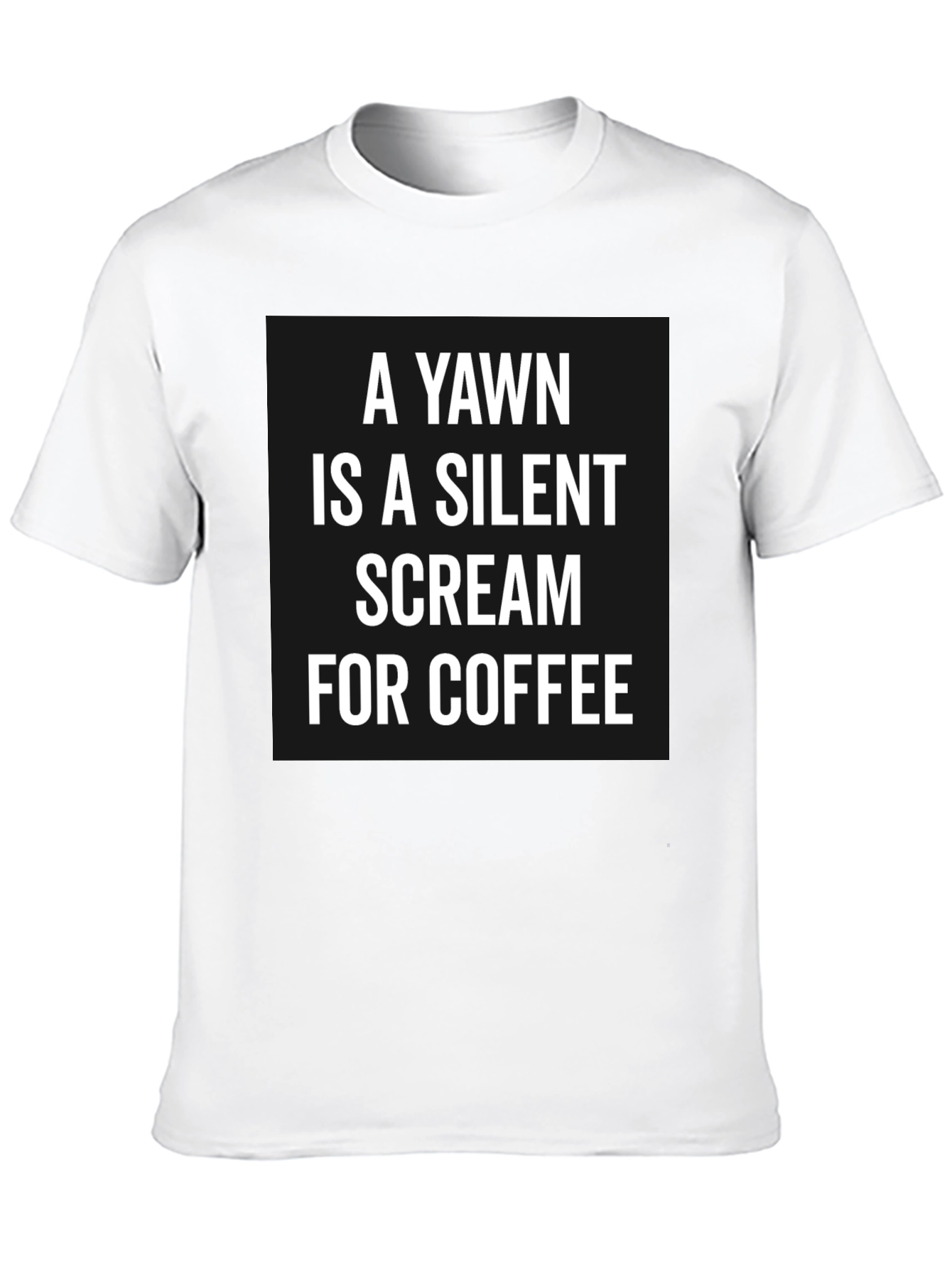 Yawn Silent Scream Coffee T-Shirt - Black