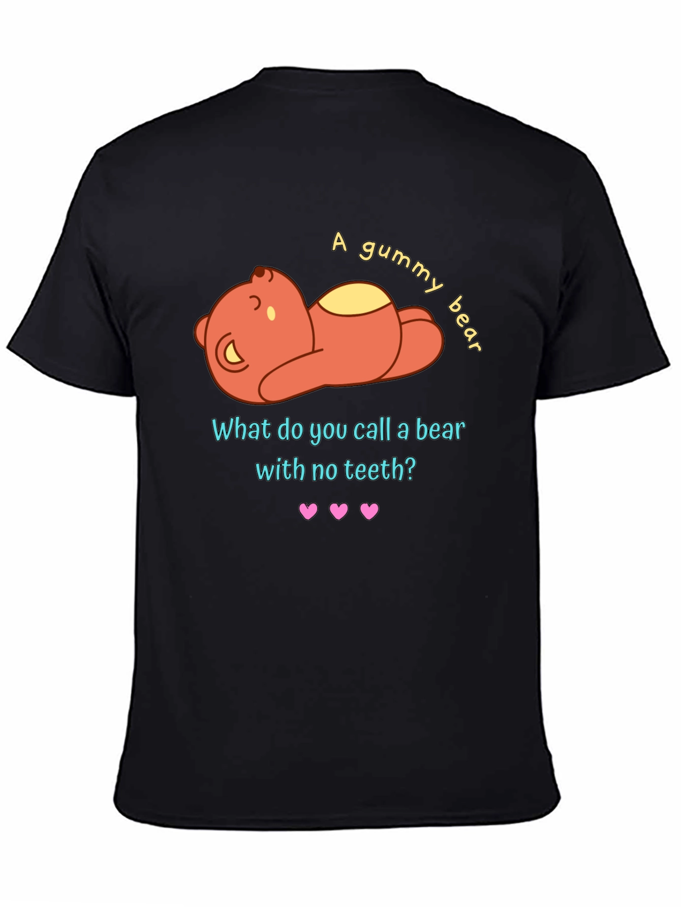 Gummy Bear Pun Graphic T-Shirt - Funny Novelty Tee