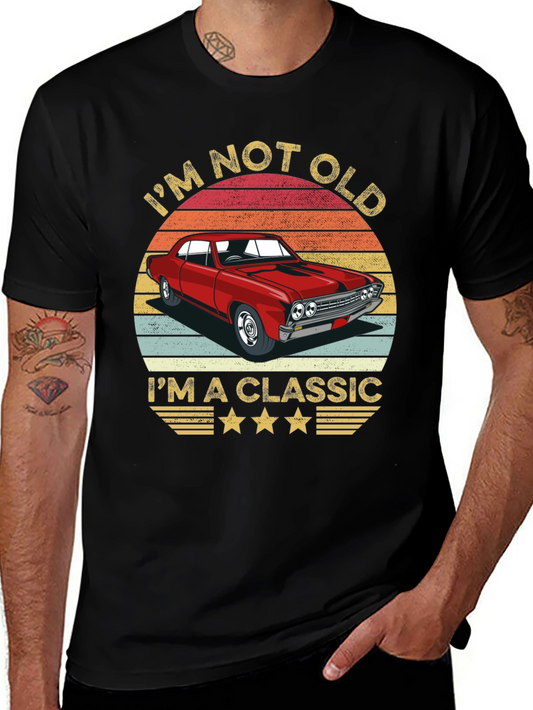 Im Not Old Im A Classic Car T-Shirt
