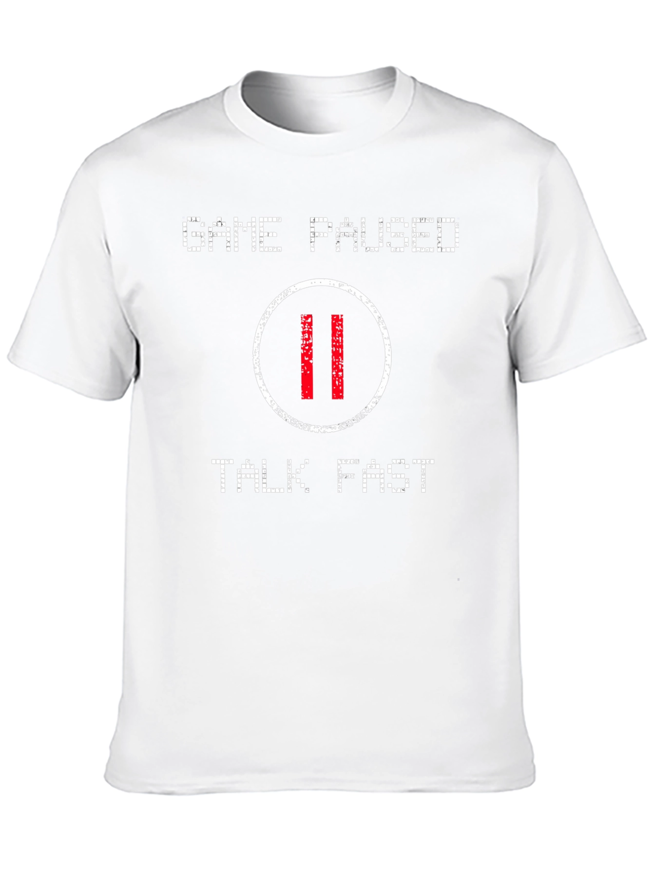 Game Paused Talk Fast Graphic T-Shirt