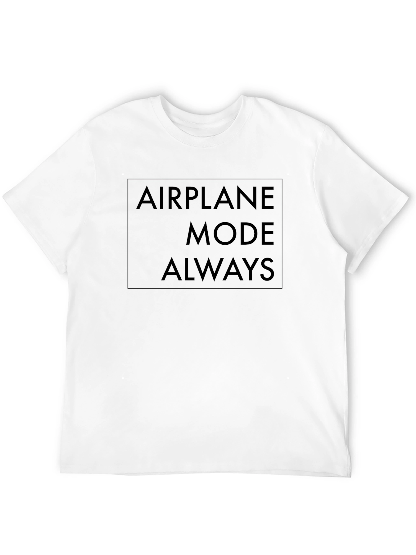 Airplane Mode Always Black T-Shirt