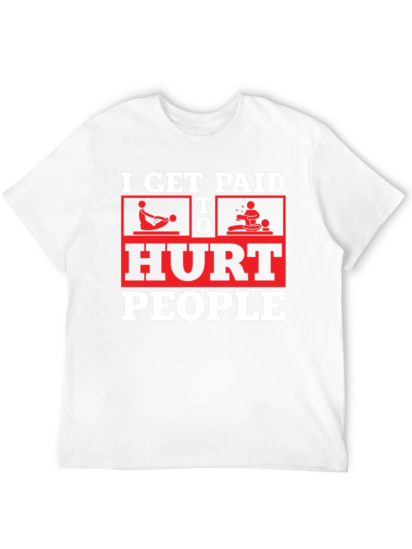 I Get Paid To Hurt People Black T-Shirt
