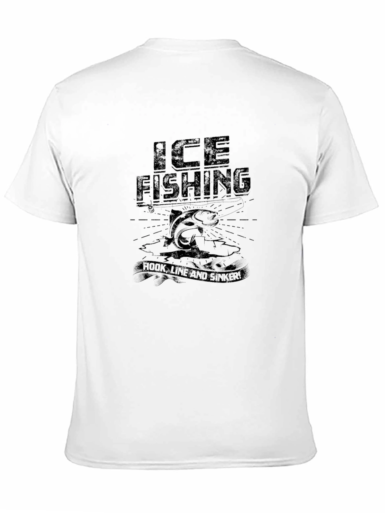 Ice Fishing T-Shirt - Hook Line and Sinker