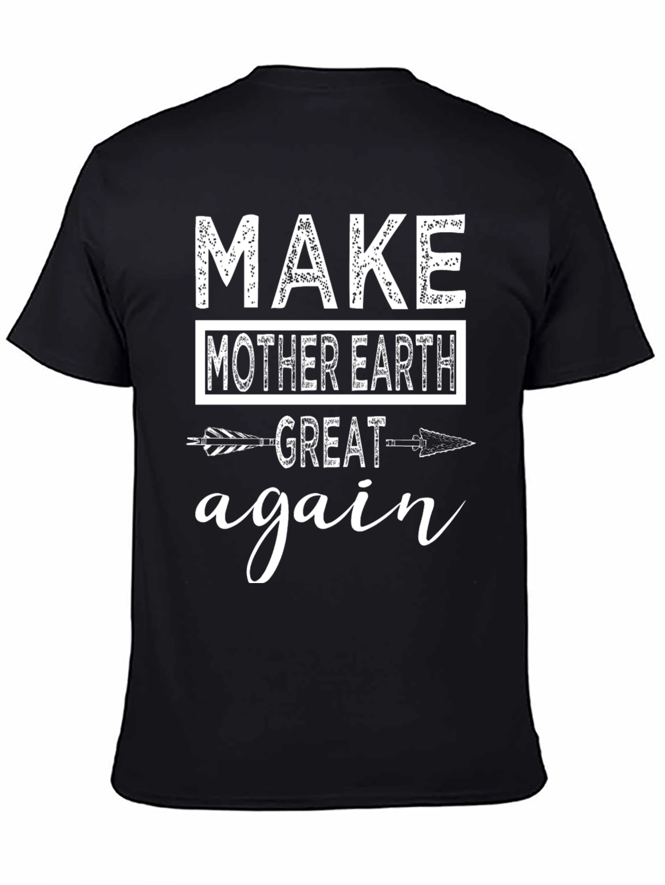 Make Mother Earth Great Again T-Shirt