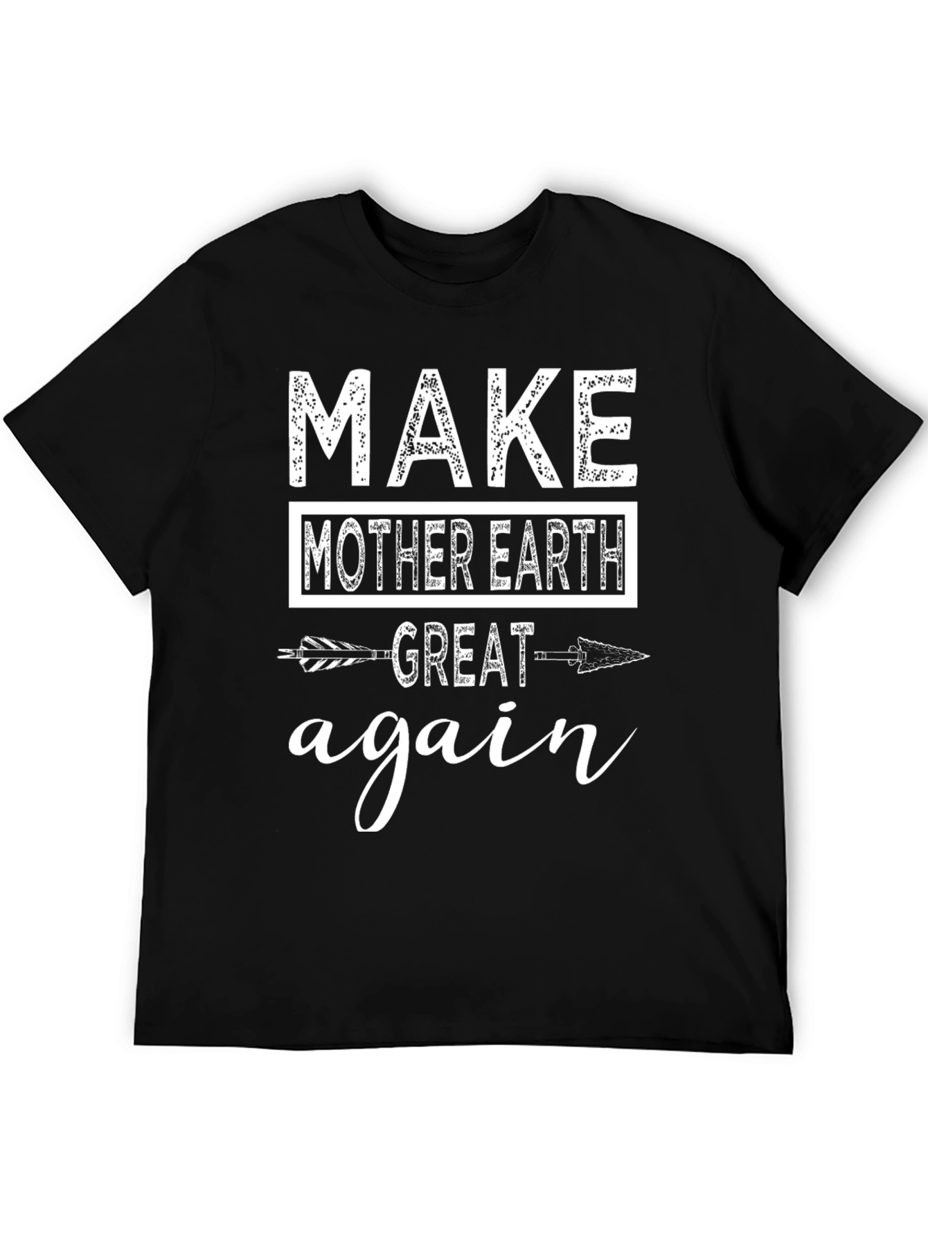 Make Mother Earth Great Again T-Shirt