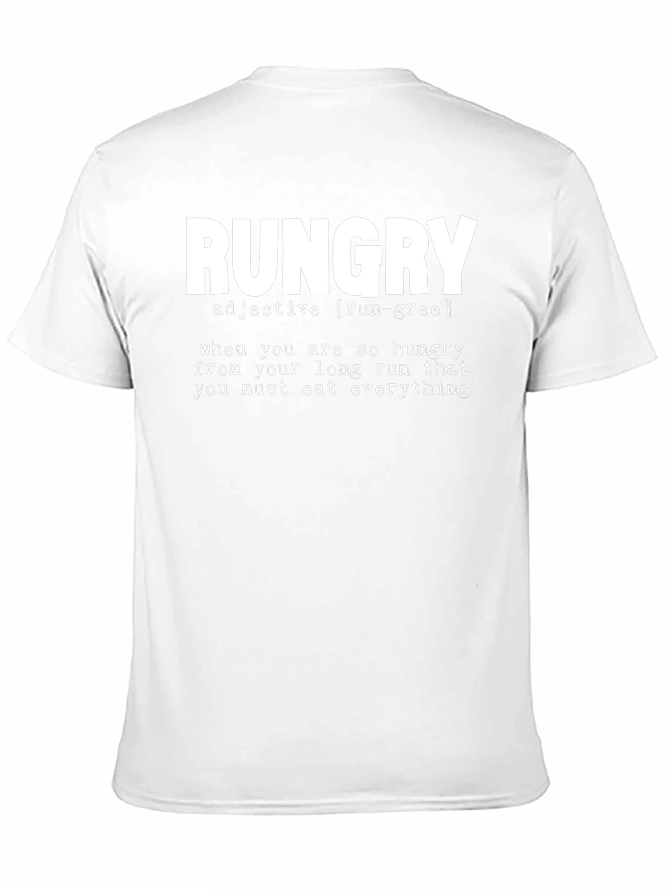 Rungry T-Shirt: Funny Running Hunger Definition Tee