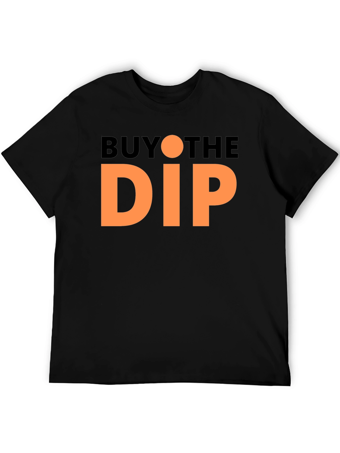 Buy The Dip T-Shirt - Crypto Investor
