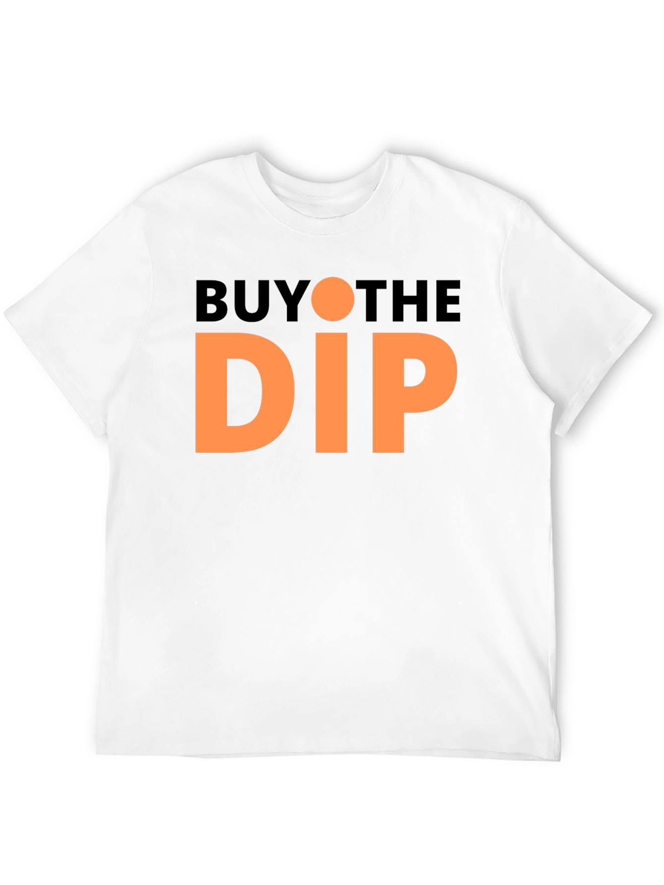 Buy The Dip T-Shirt - Crypto Investor